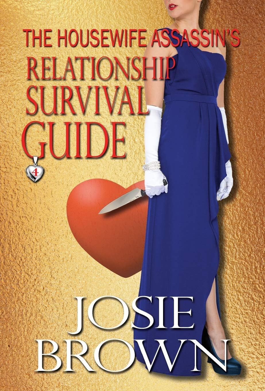The Housewife Assassin's Relationship Survival Guide (Housewife Assassin Series, Book 4)