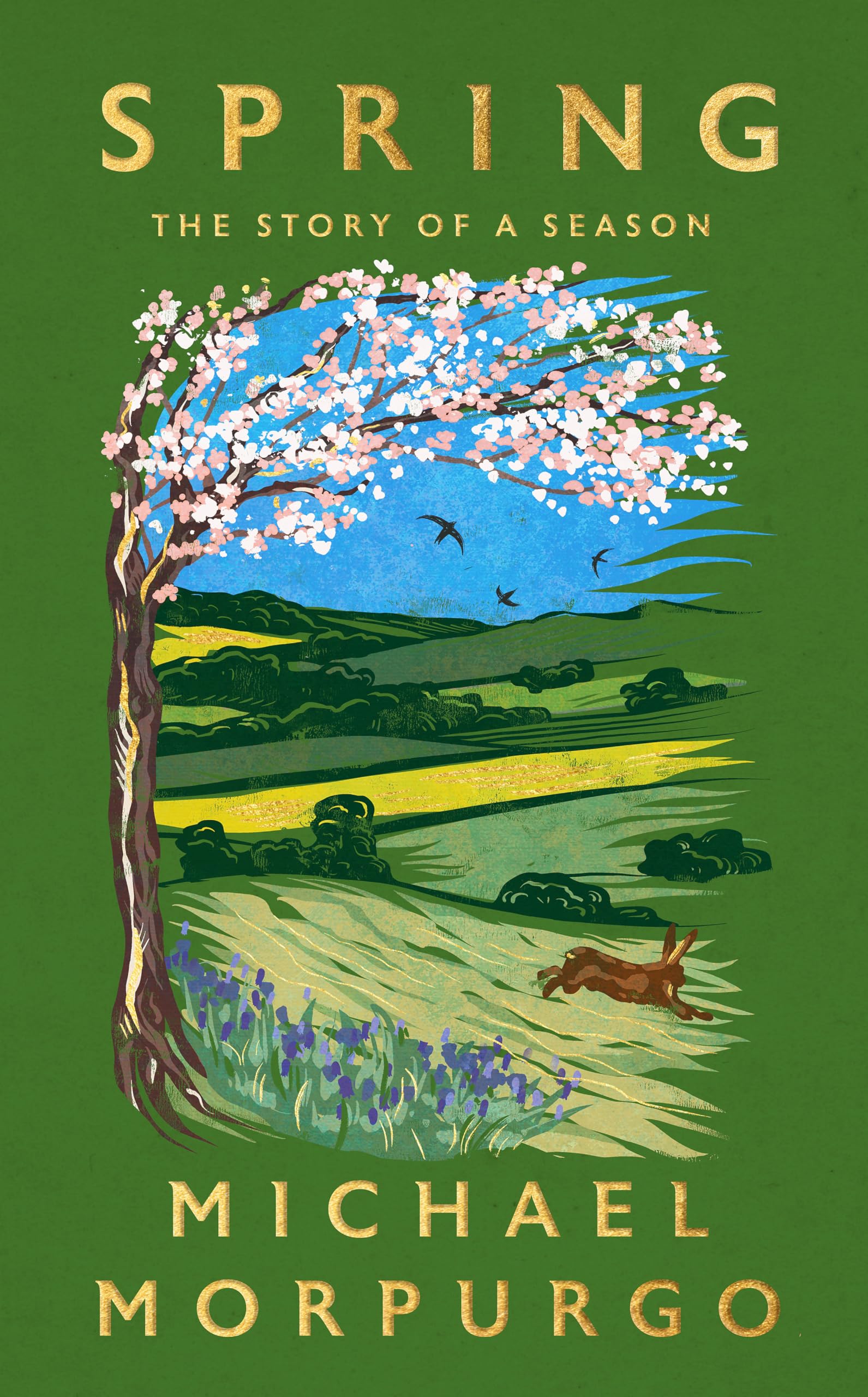 Spring: The uplifting memoir of springtime joy - an instant Sunday Times bestseller