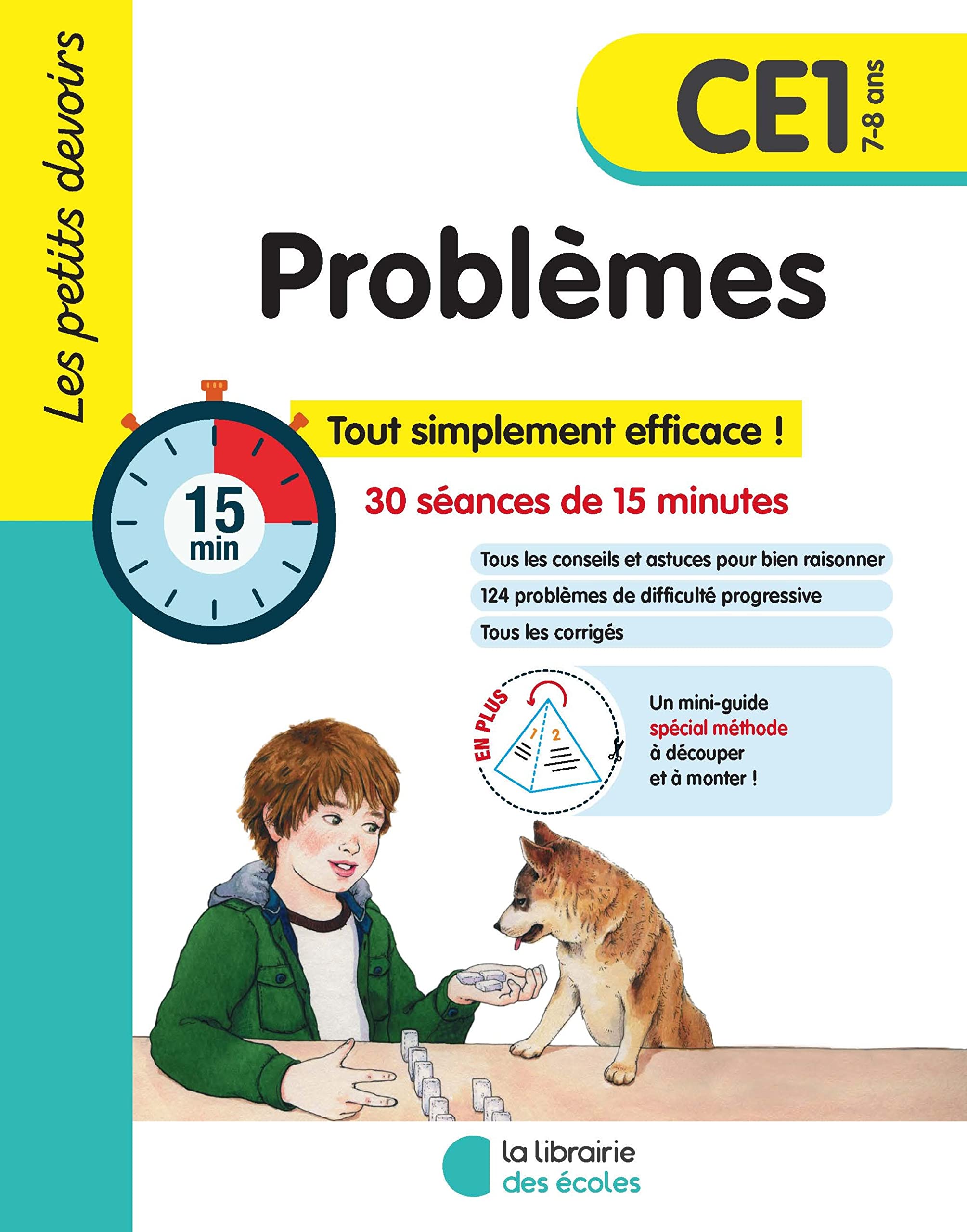 Les petits devoirs - Problèmes CE1: 30 séances de 15 minutes