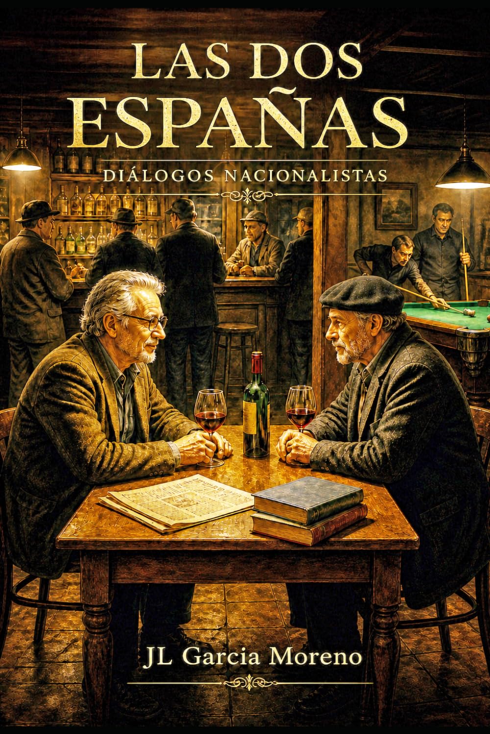 LAS DOS ESPAÑAS: DIÁLOGOS NACIONALISTAS