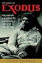 The Book of Exodus: The Making and Meaning of Bob Marley and the Wailers' Album of the Century