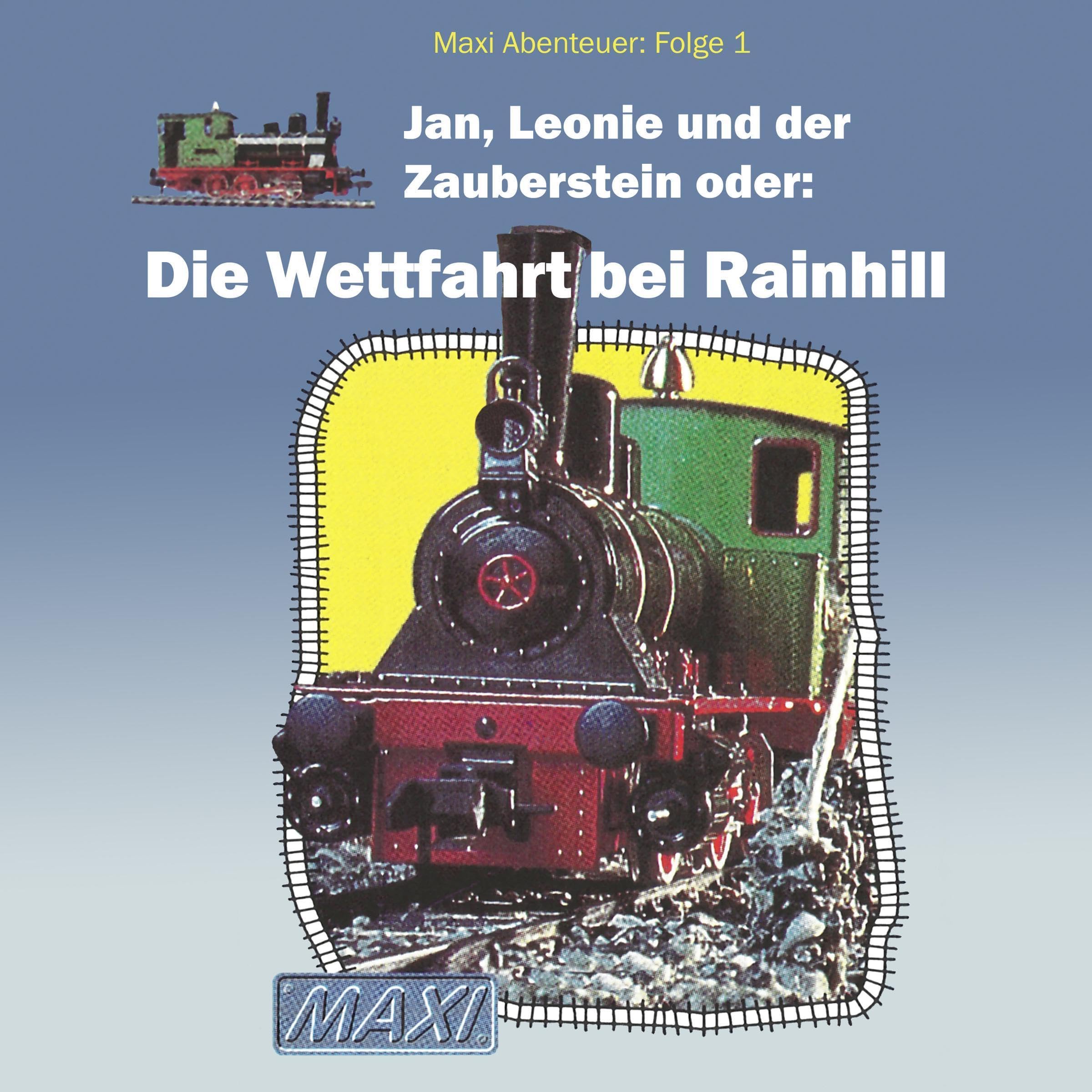Cover art for Jan, Leonie und der Zauberstein - oder Die Wettfahrt bei Rainhill