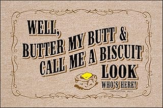 Well, Butter My Butt & Call Me A Biscuit Look Doormat