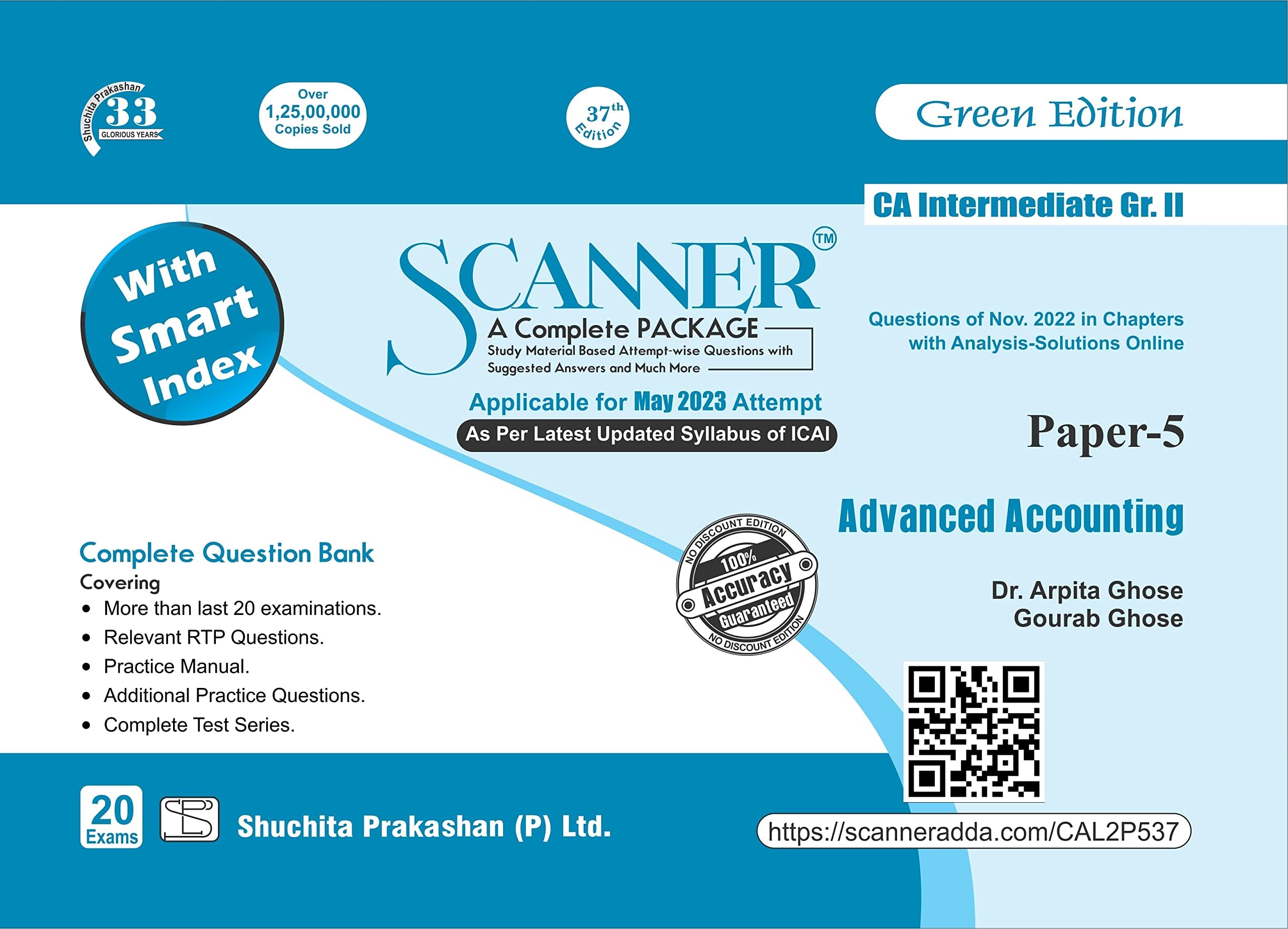 Scanner for Advanced Accounting (Paper 5 | Group 2) – Containing Questions of last 20 Exams | New Syllabus | CA Intermediate | May 2023 Exam Paperback