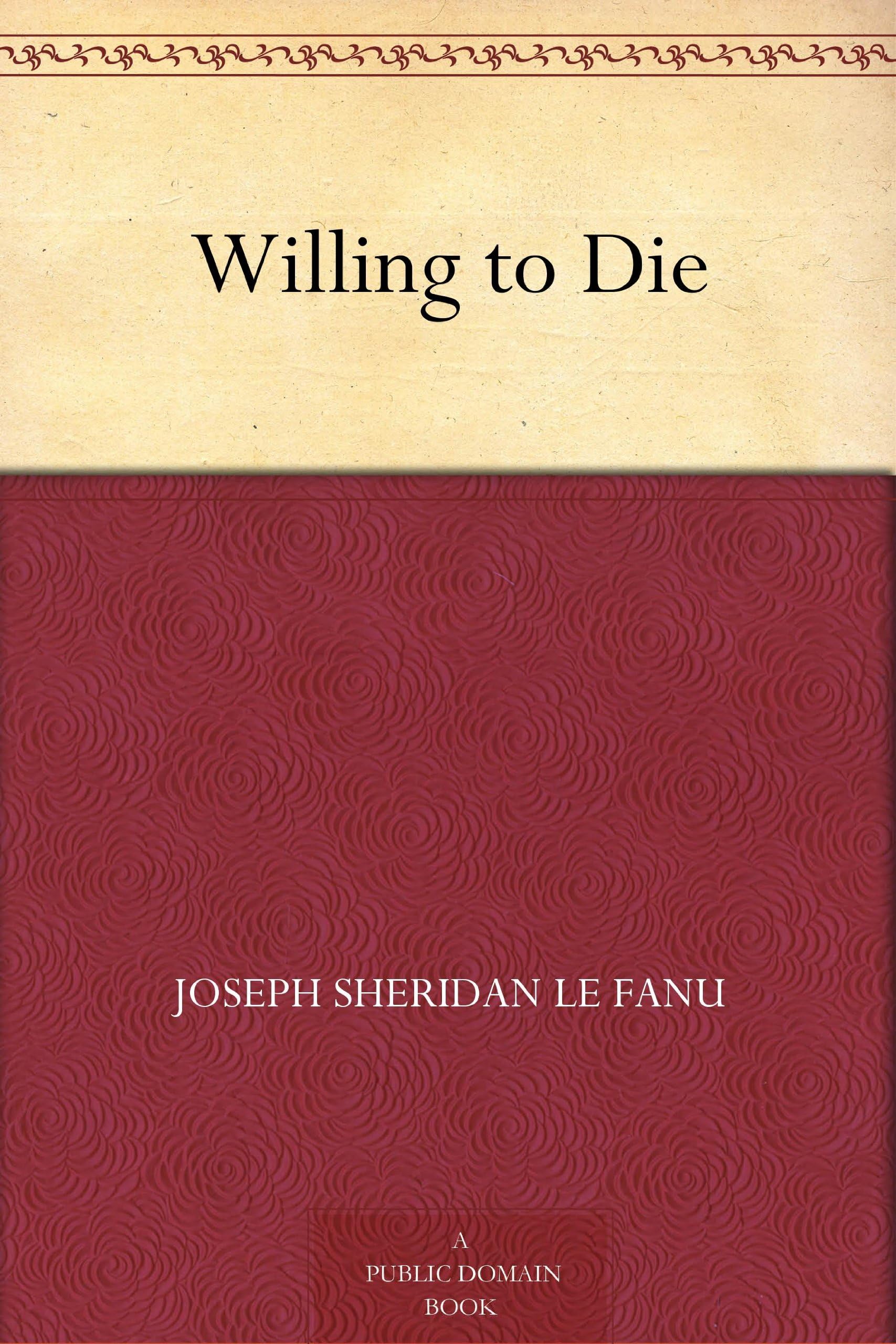 Willing to Die