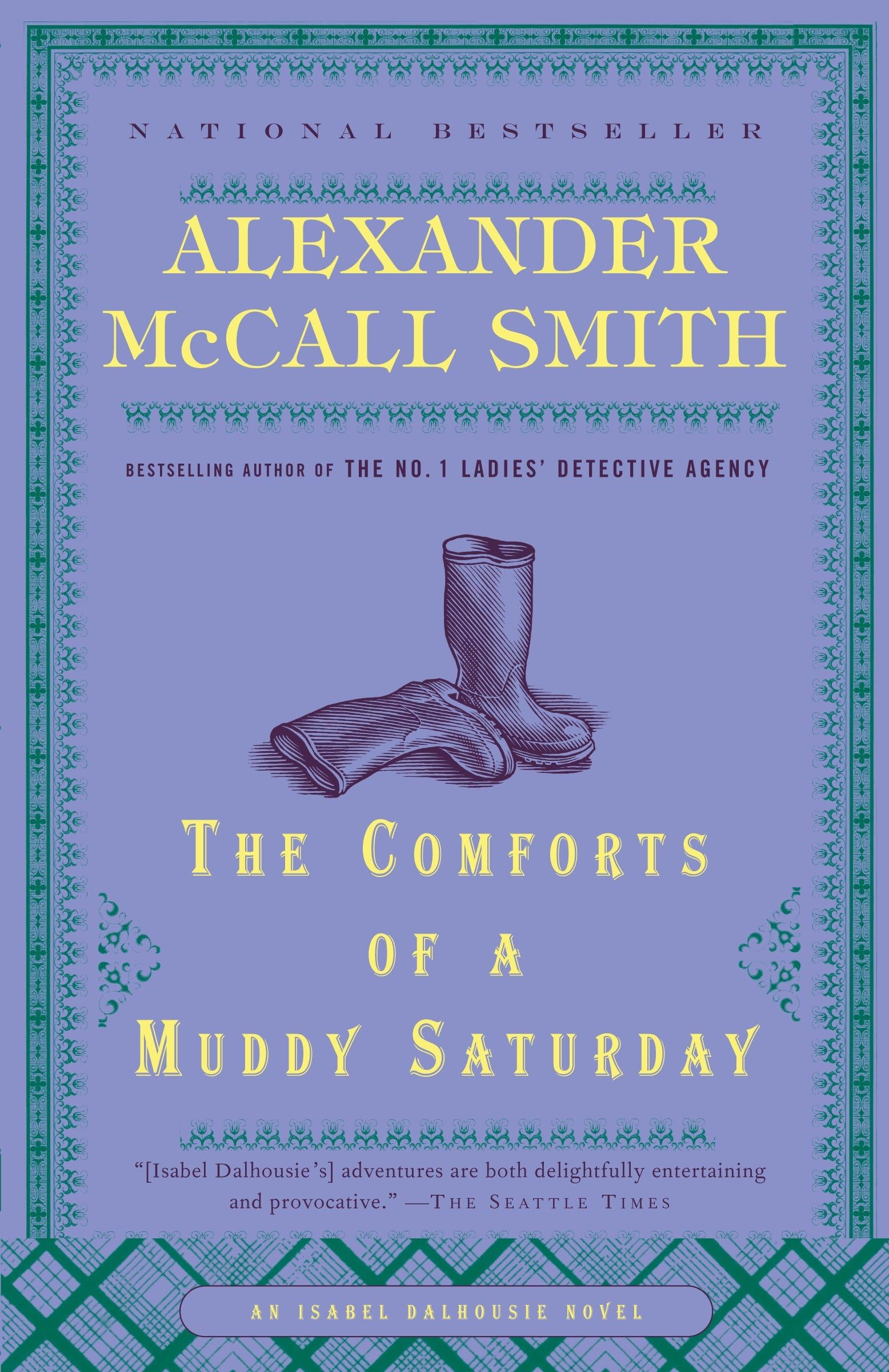 Buy The Comforts of a Muddy Saturday: 5 (Isabel Dalhousie Series) — BookShops.in