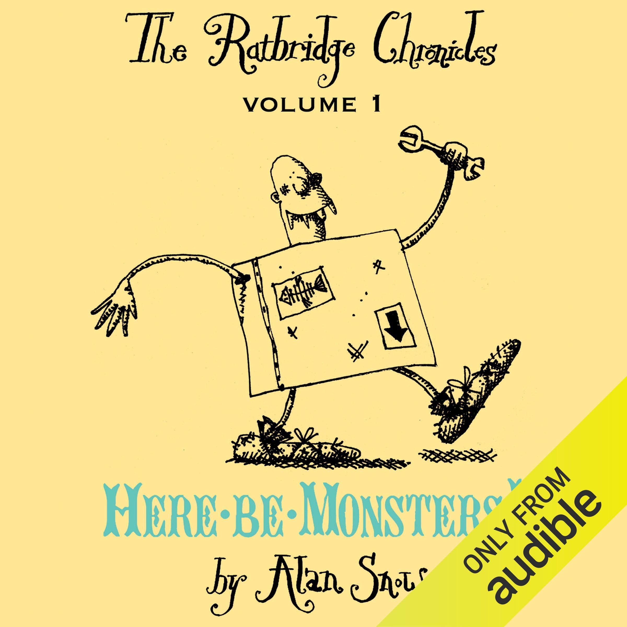 Cover art for The Ratbridge Chronicles, Volume 1: Here be Monsters!