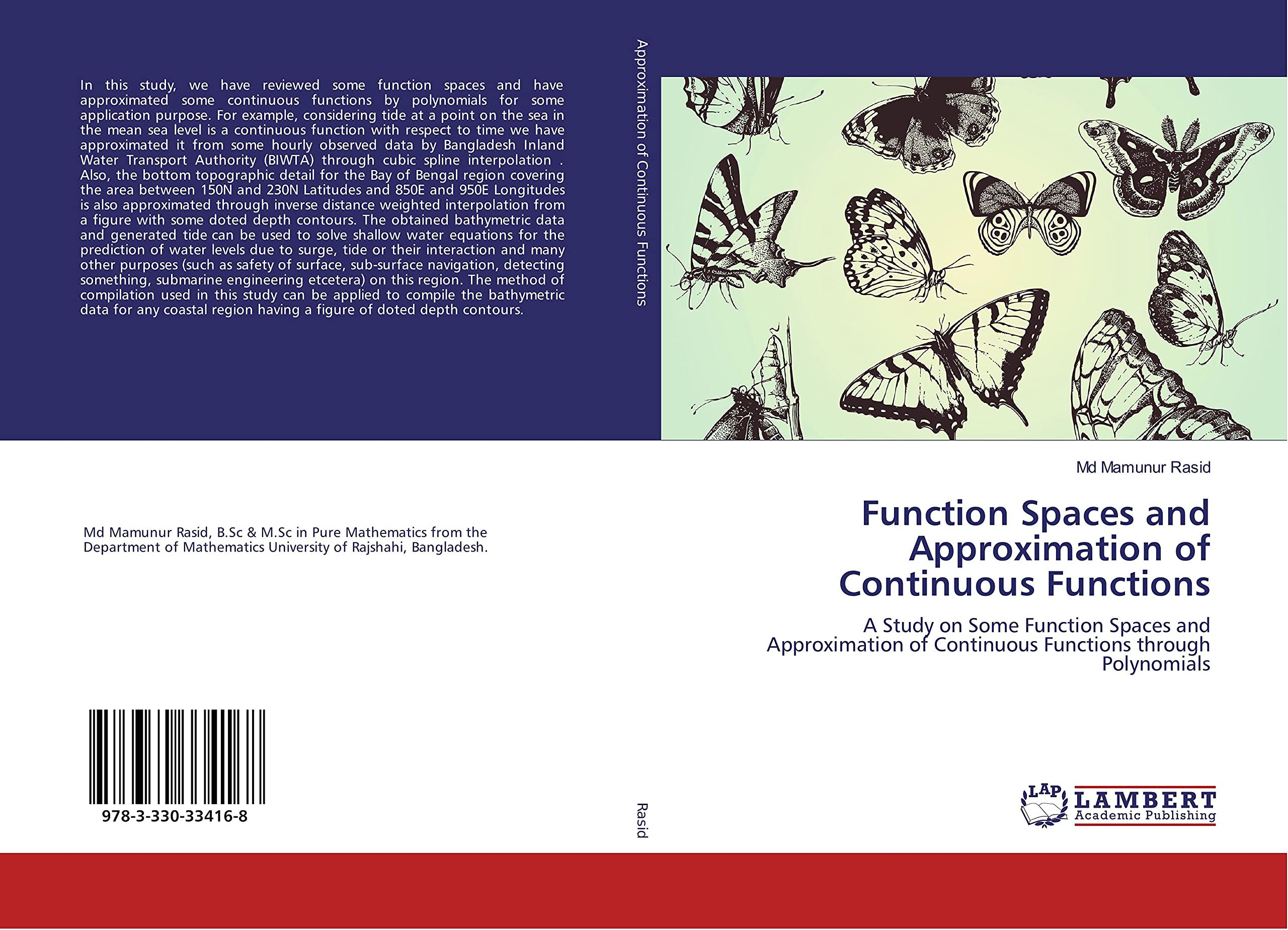 Function Spaces and Approximation of Continuous Functions: A Study on Some Function Spaces and Approximation of Continuous Functions through Polynomials