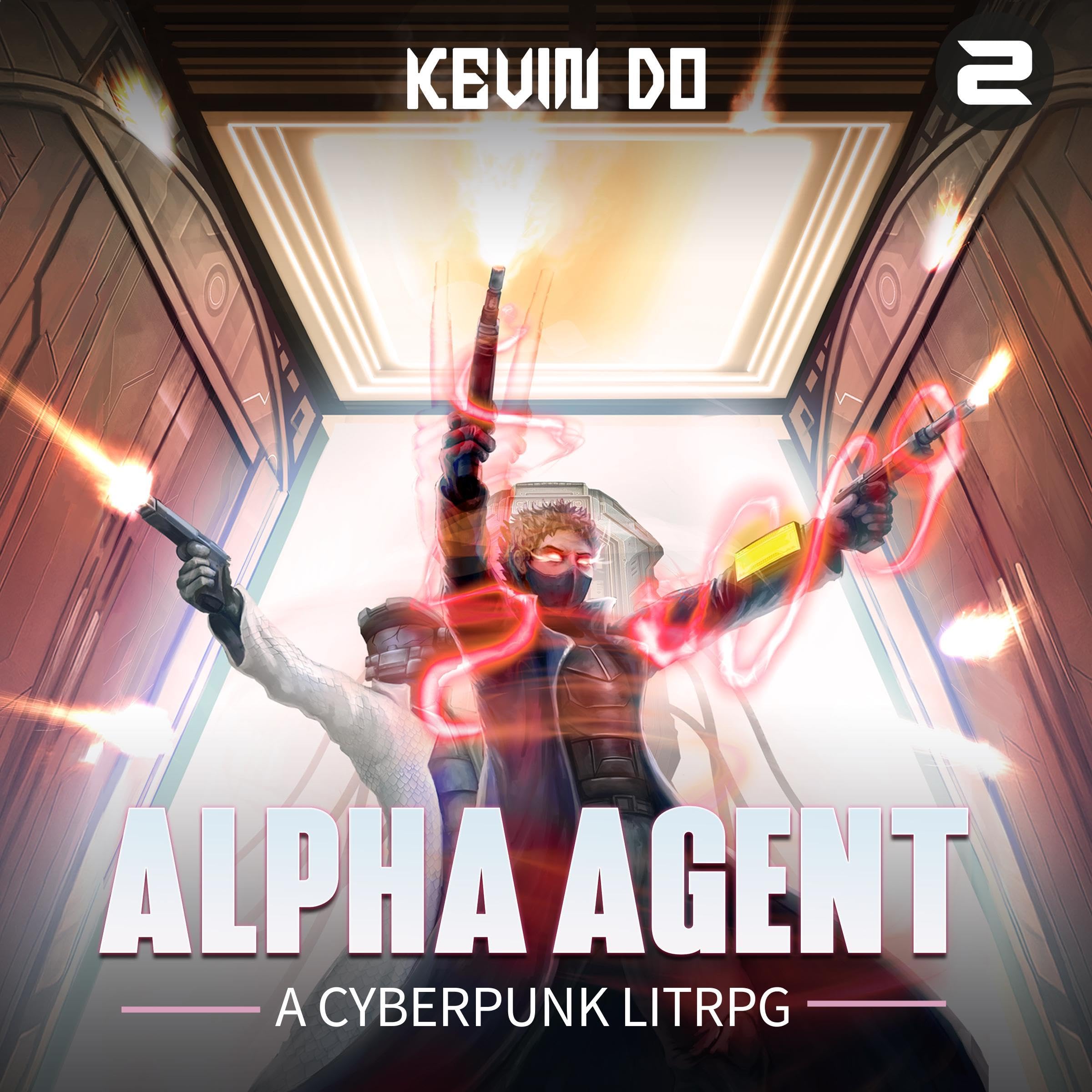 Cover art for Alpha Agent 2: A Cyberpunk LitRPG - Weak to Strong Progression Fantasy