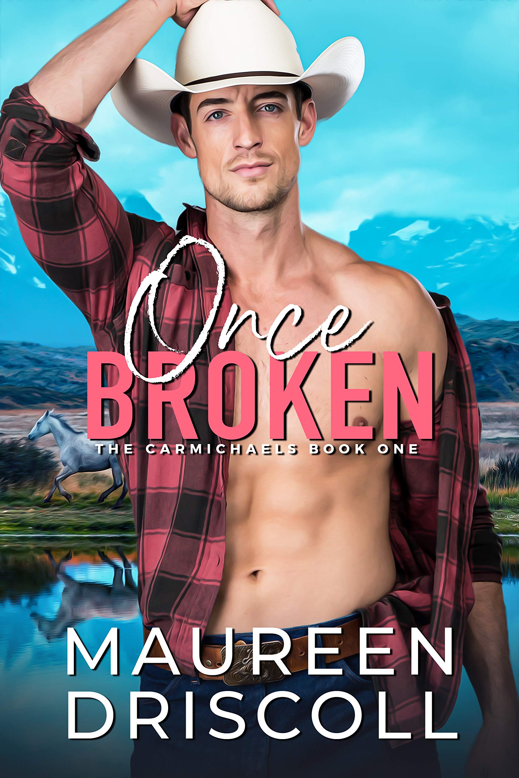 Once Broken (The Carmichaels Book 1)