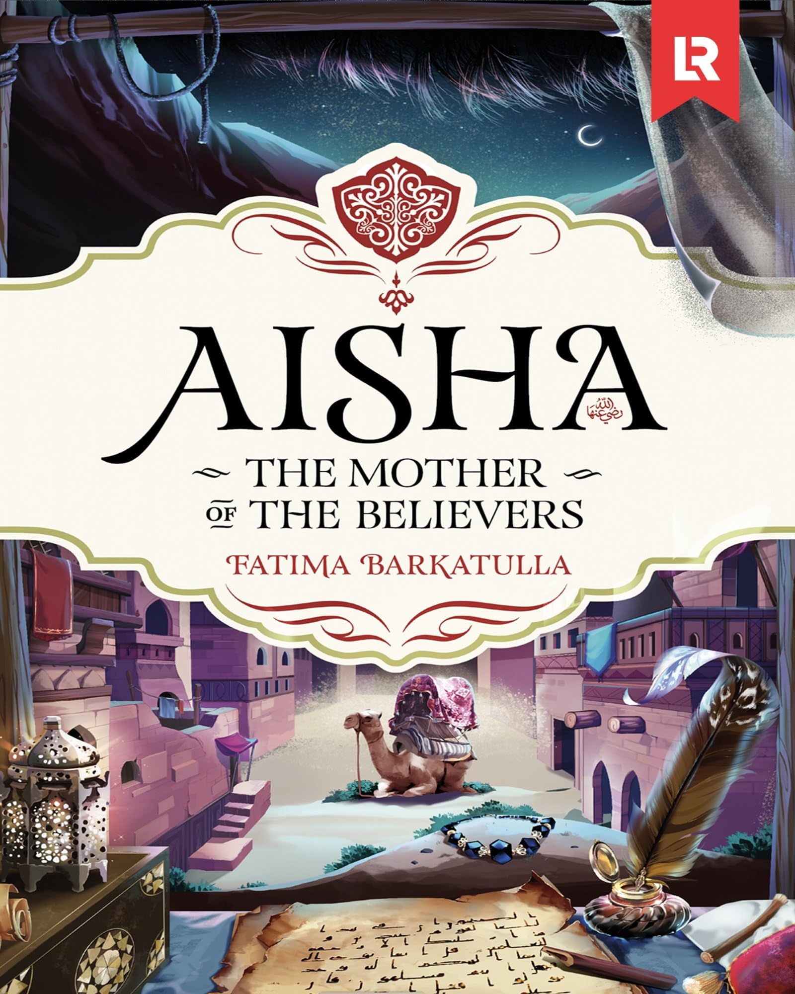 Aisha: Mother of the Believers