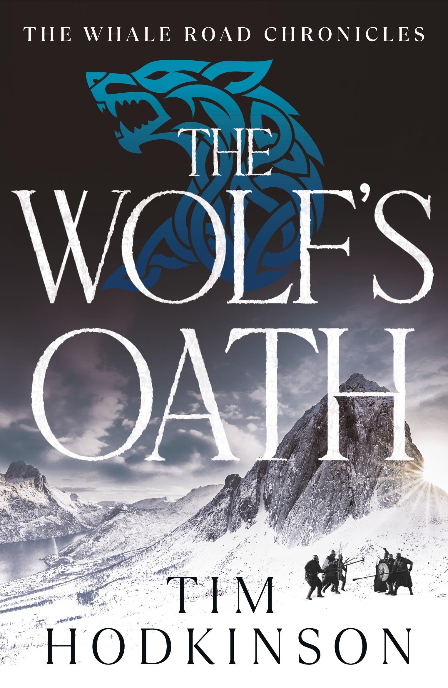 The Wolf's Oath (The Whale Road Chronicles)