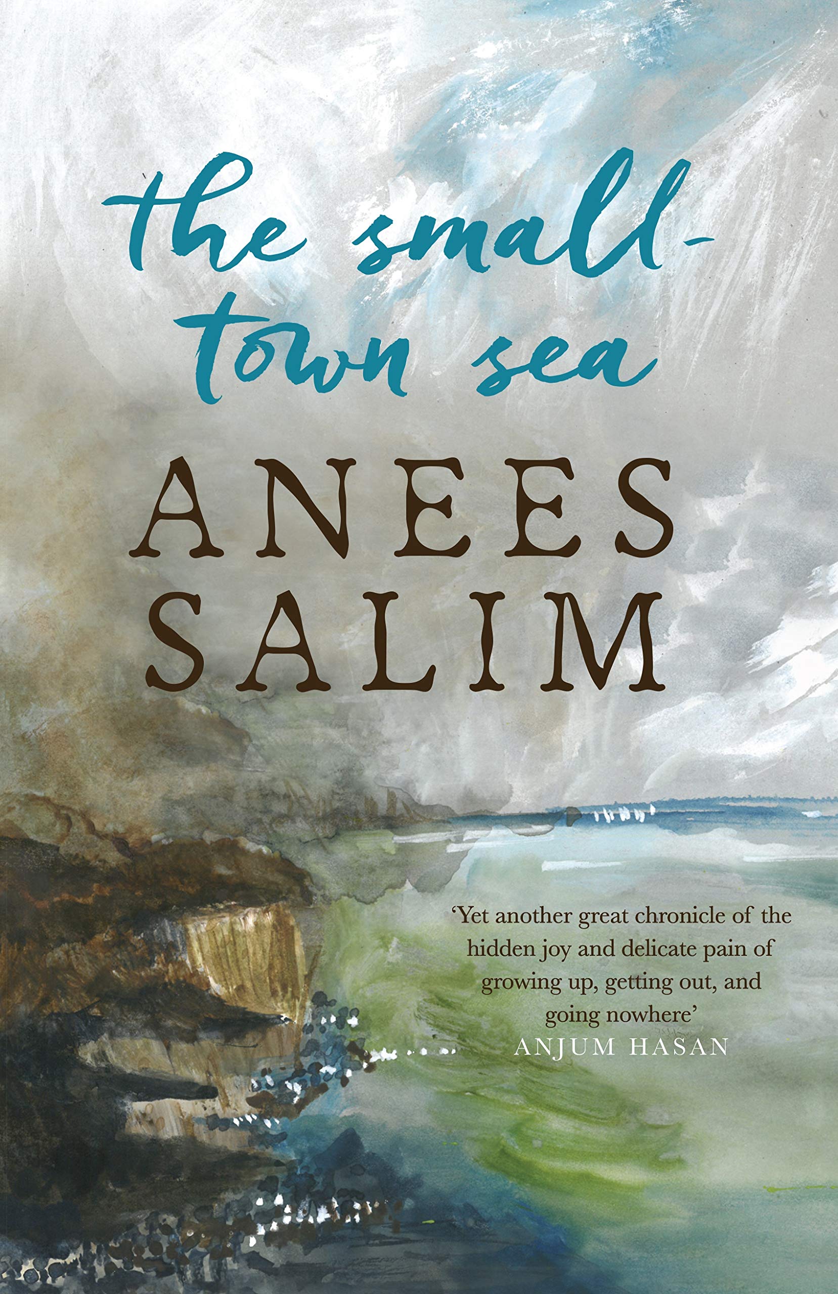 Anees Salim Anees SalimSmall-Town Sea, The (PB)