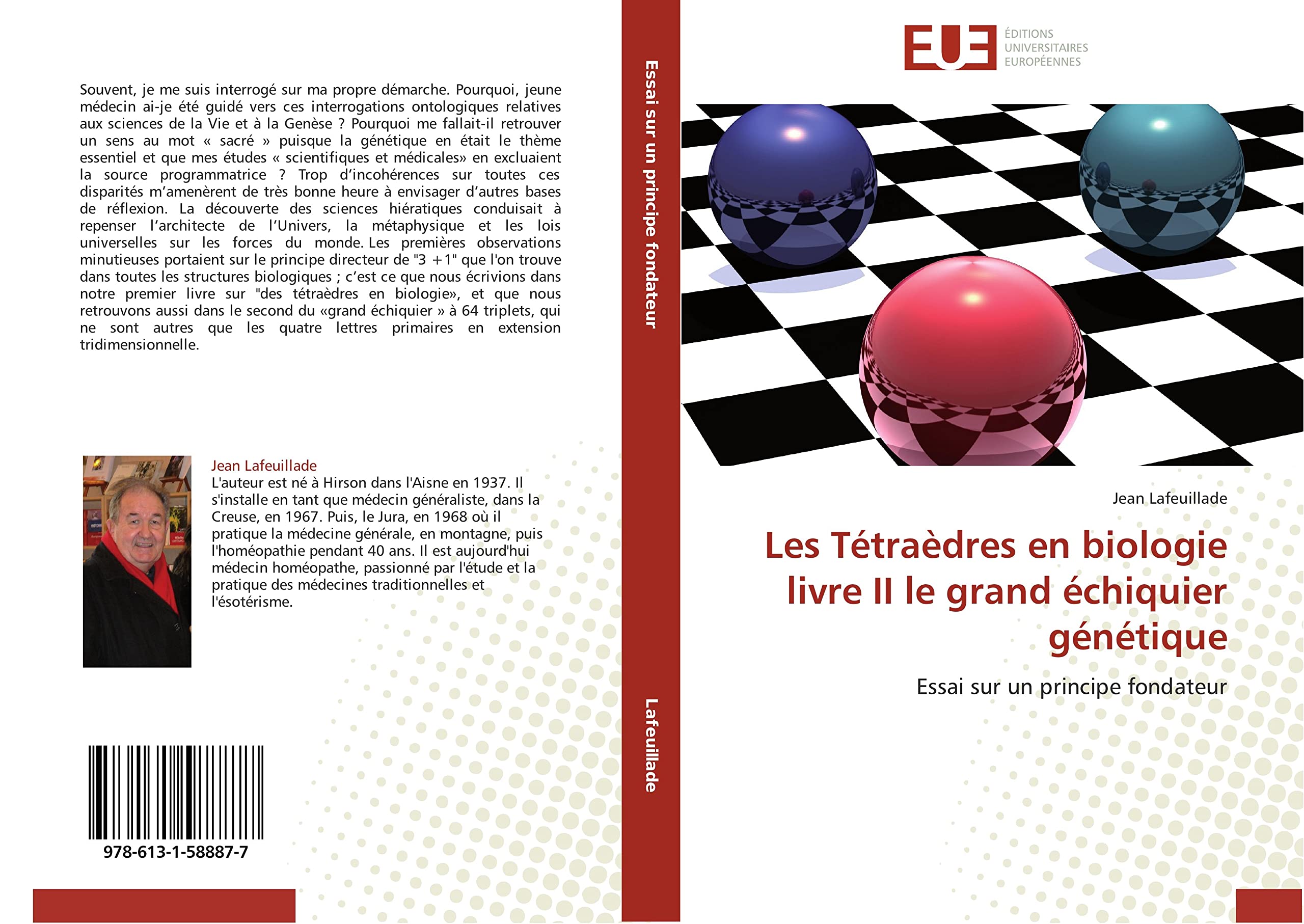 Les Tétraèdres en biologie livre II le grand échiquier génétique: Essai sur un principe fondateur