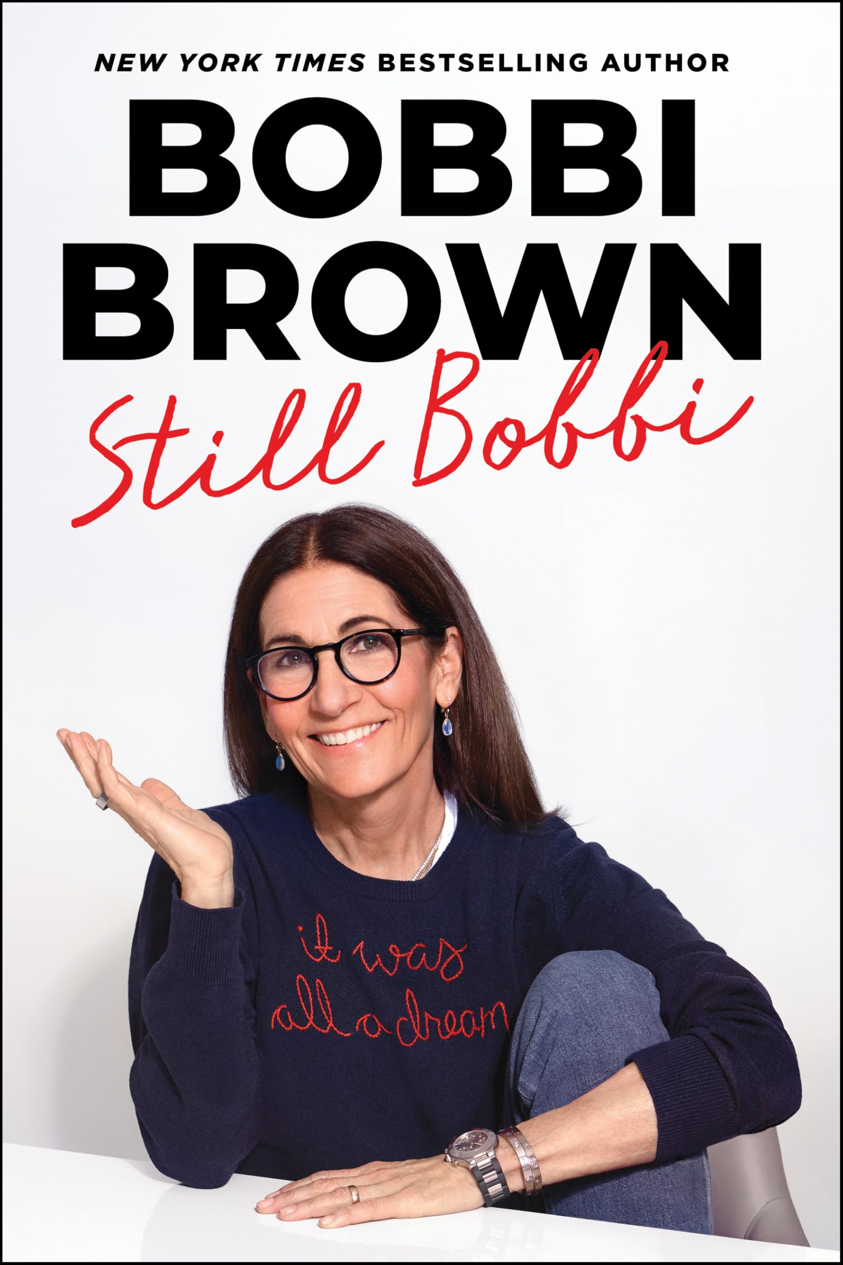 Marysue Rucci Books Still Bobbi A Master Class in Resilience and Reinvention