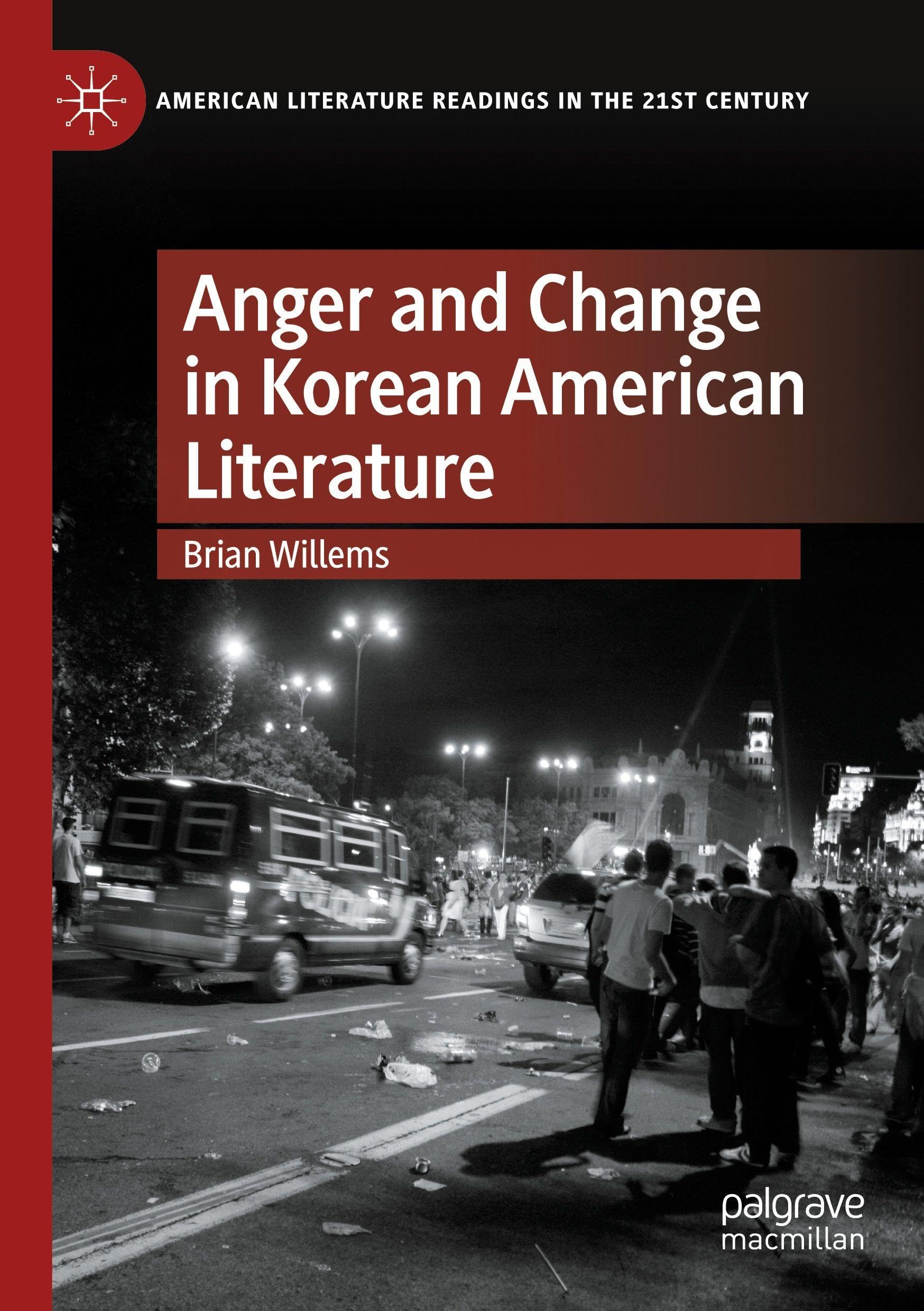 Anger and Change in Korean American Literature