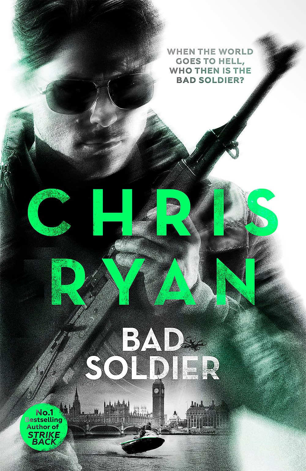 Bad Soldier Danny Black Thriller 4 by Chris Ryan (Paperback Book)