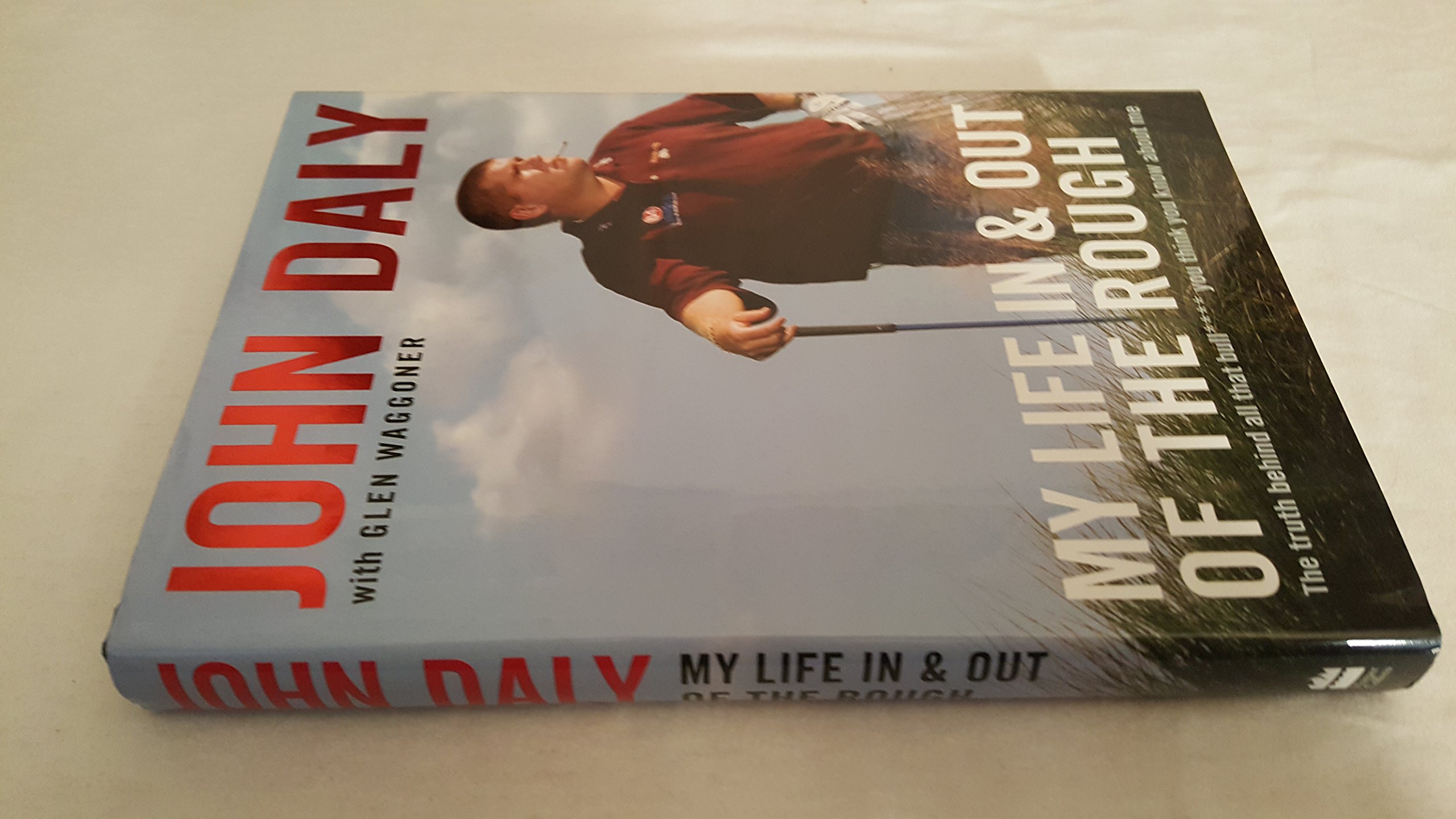 My Life in and out of the Rough: The Truth Behind All That Bull**** You Think You Know About Me