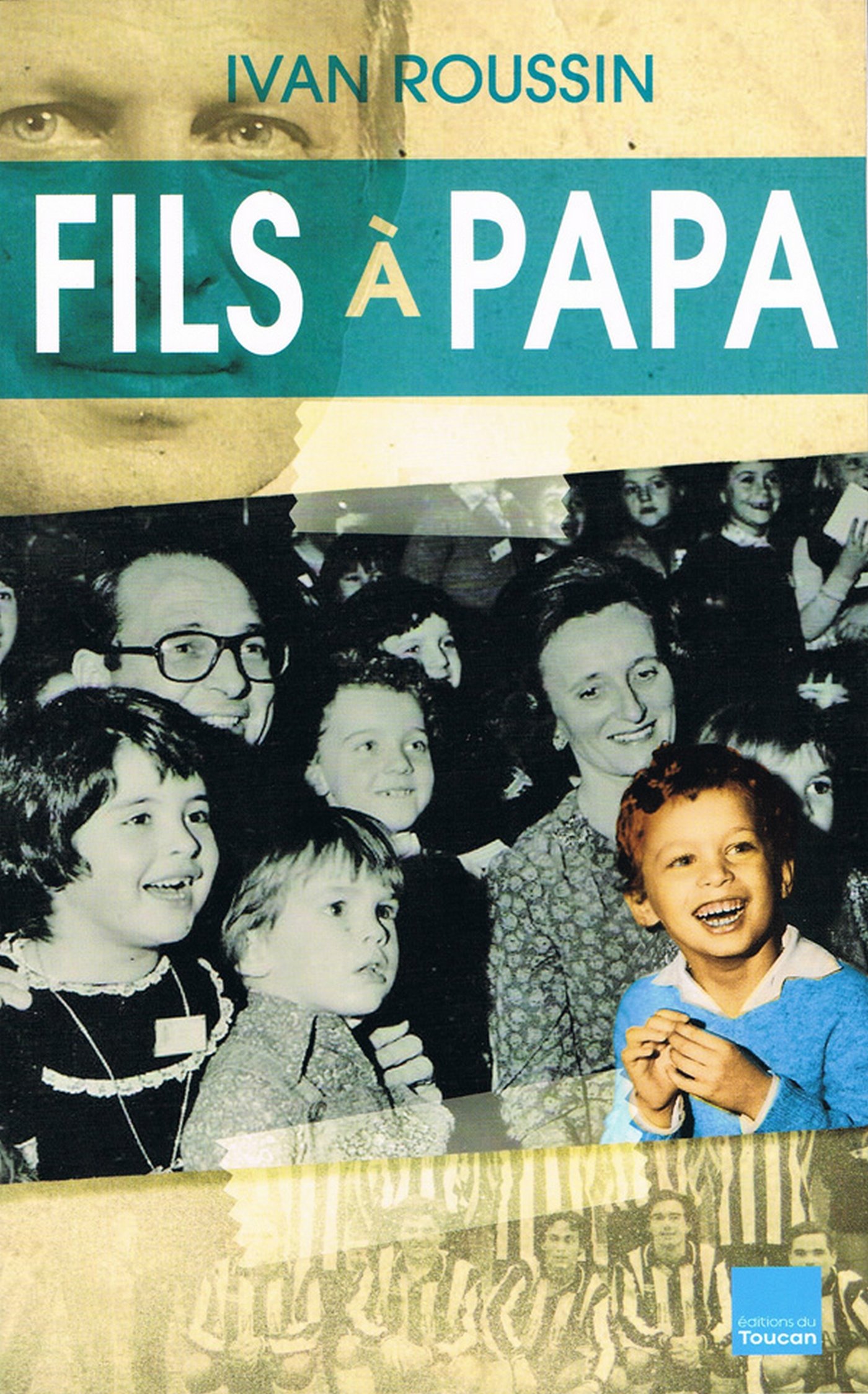 Fils à papa (TOUC.TEMOIGNAGE) (French Edition)