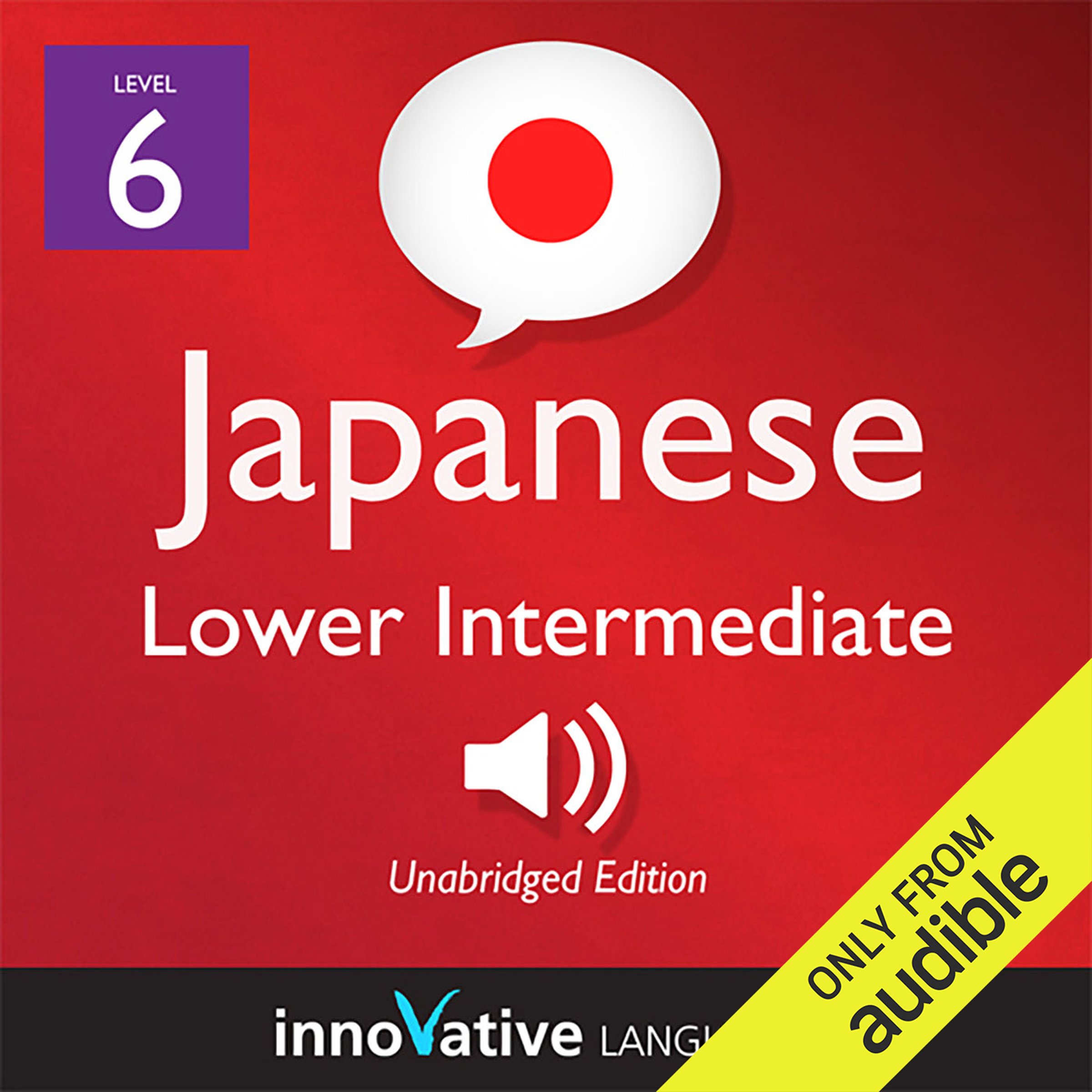 Cover art for Learn Japanese - Level 6: Lower Intermediate Japanese, Volume 2: Lessons 1-25
