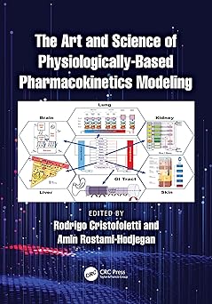 The Art and Science of Physiologically-Based Pharmacokinetics Modeling-Wow! eBook