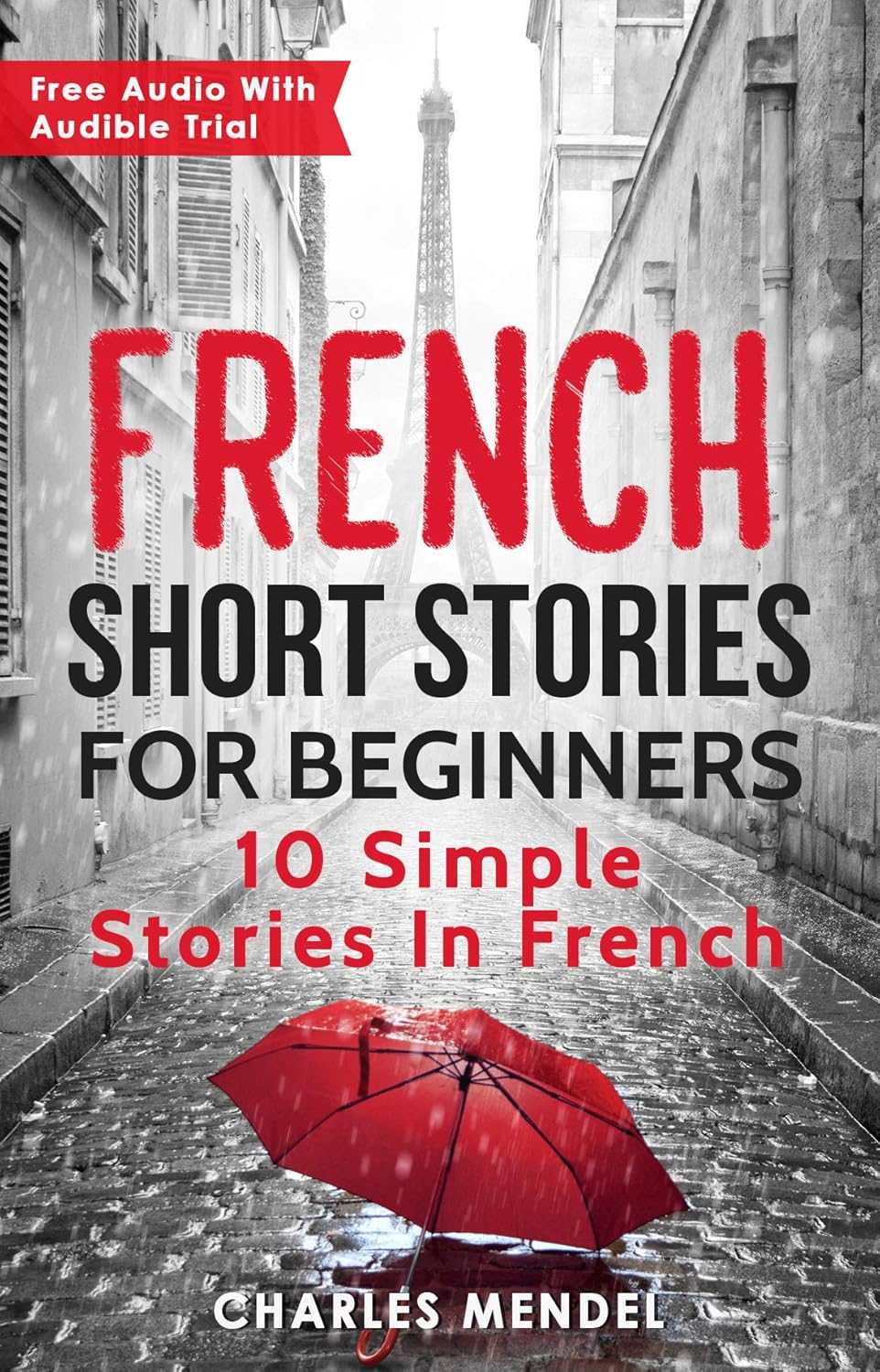 French Short Stories For Beginners 10 Simple Stories In French