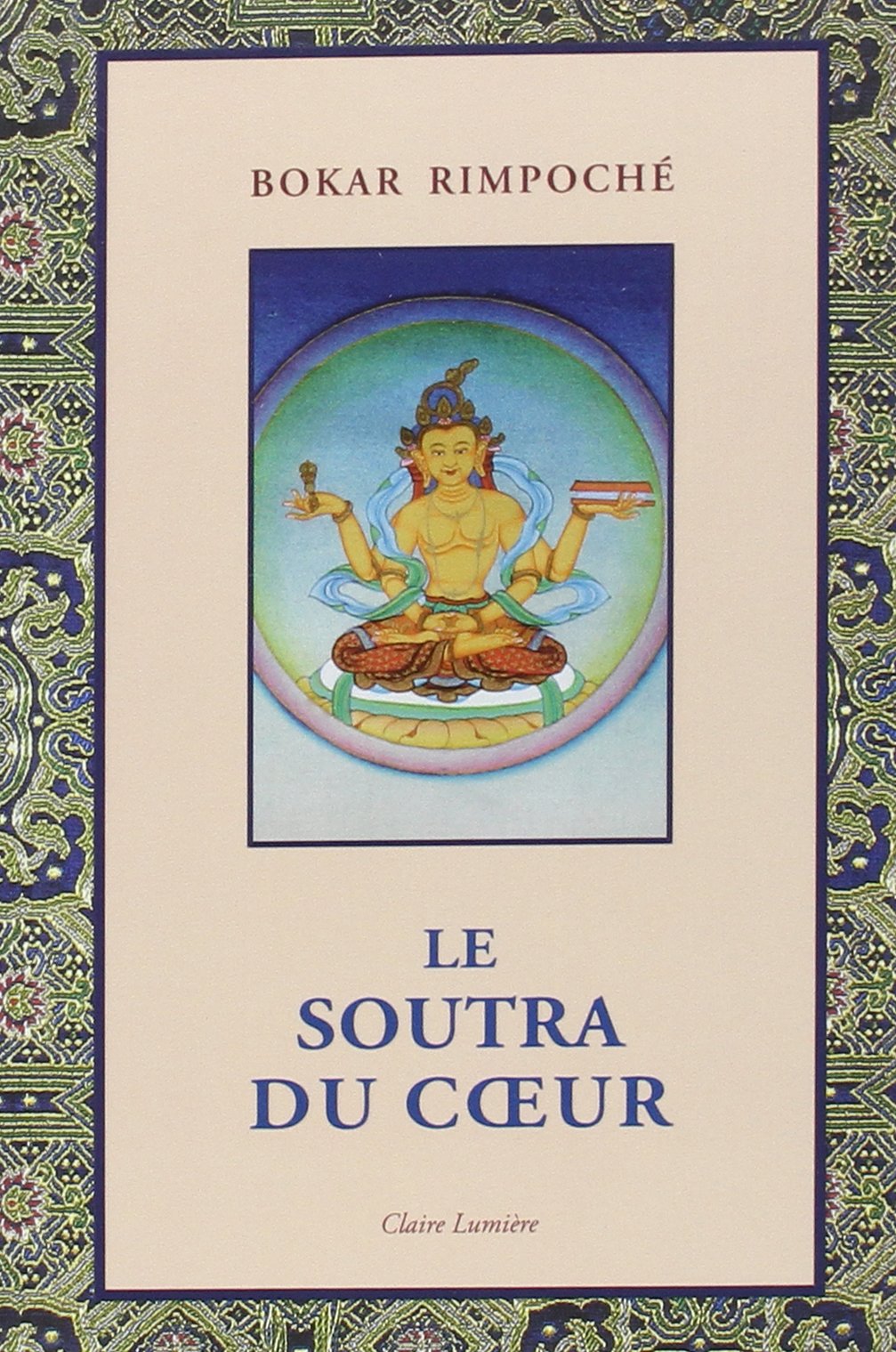 Le Soutra du coeur