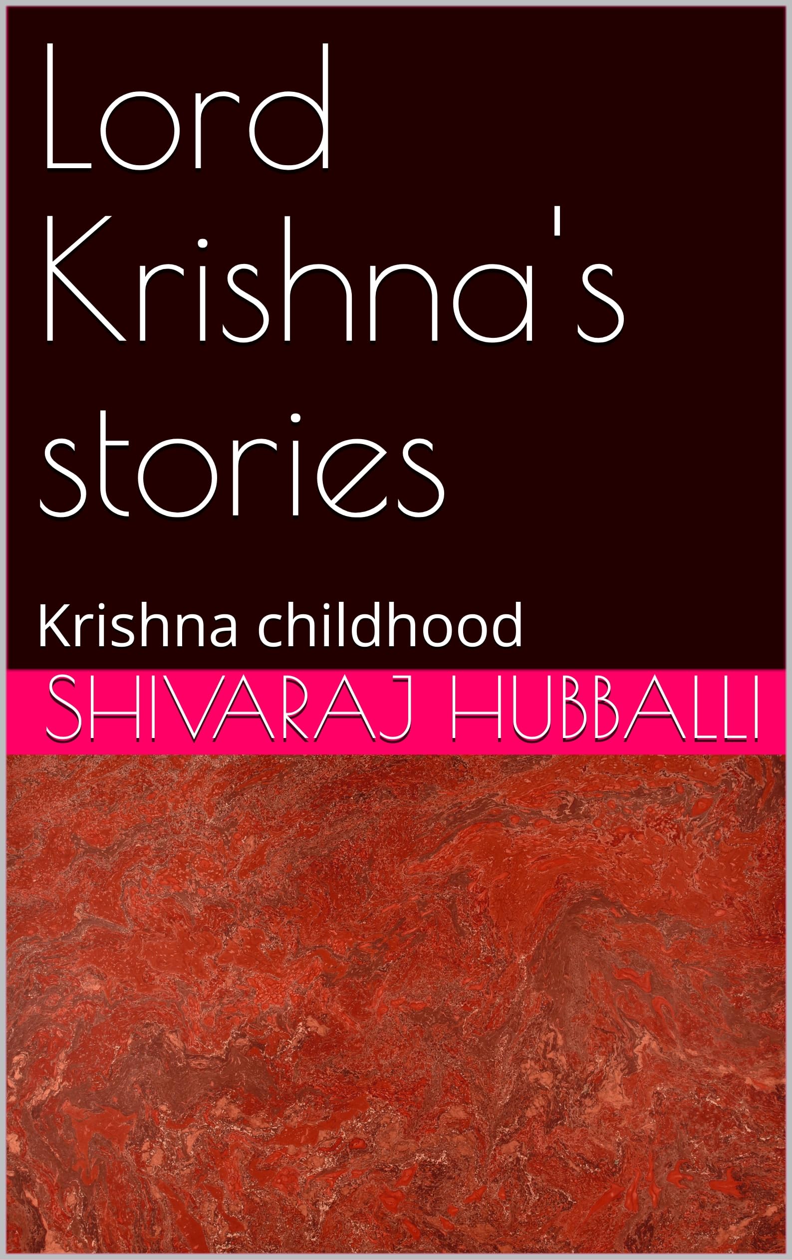 Lord Krishna's stories : Krishna childhood (English Edition)