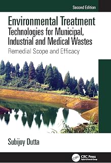 Environmental Treatment Technologies for Municipal, Industrial and Medical Wastes