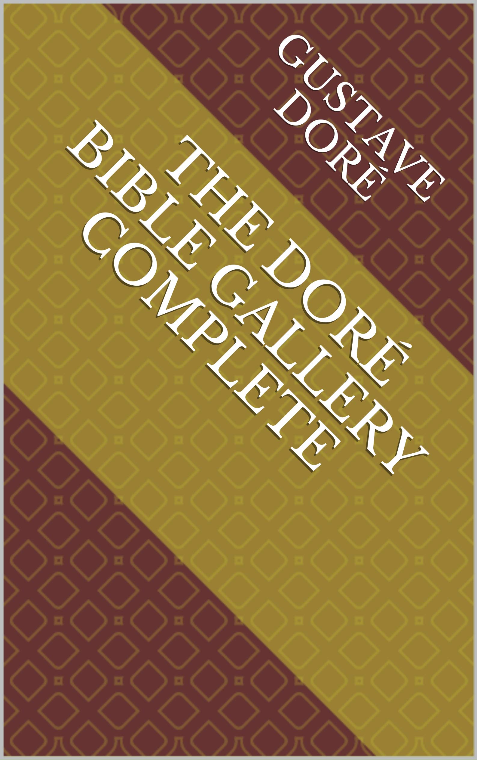 The Doré Bible Gallery