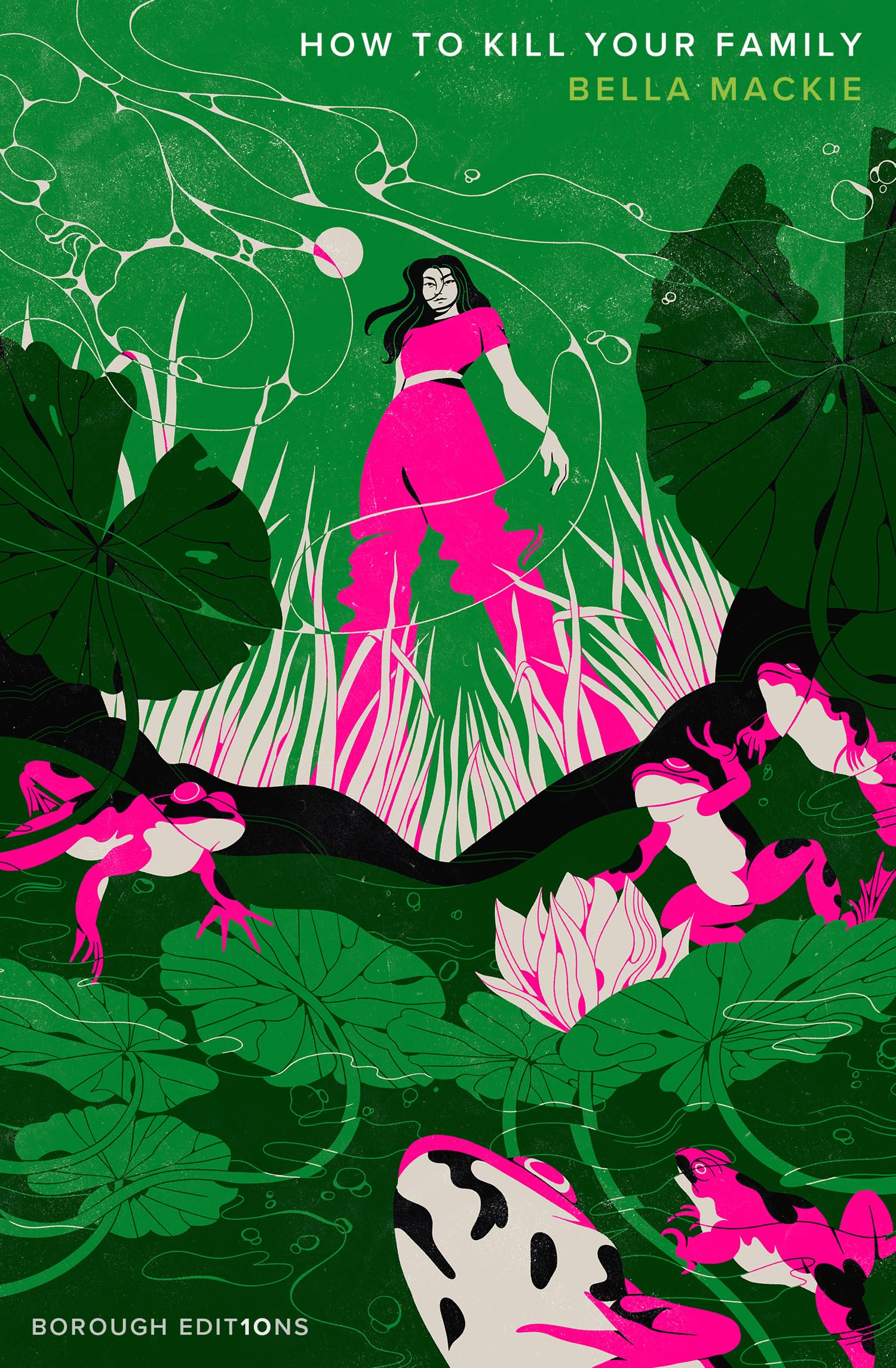 How to Kill Your Family: A new Borough Edition of the #1 Sunday Times bestseller