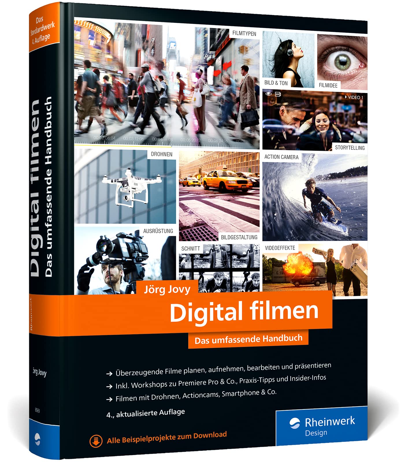 Digital filmen: Das umfassende Handbuch: Filme planen, aufnehmen, bearbeiten und präsentieren (neue Auflage 2021)