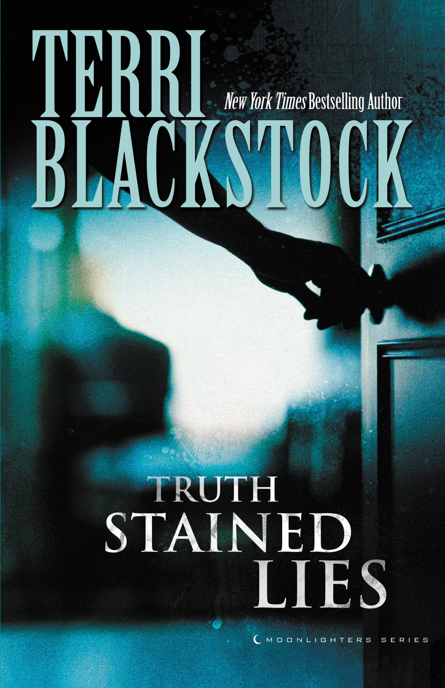 Truth Stained Lies: A Gripping Christian Suspense Novel of Family, Faith, and Deception: 1 (Moonlighters Series)
