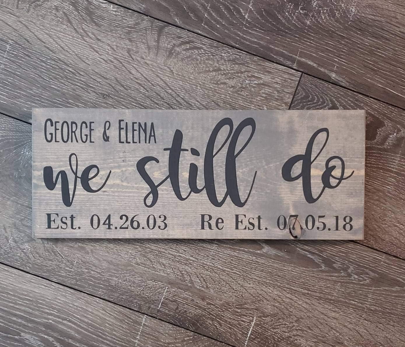Diuangfoong We Still Do Wood Sign Anniversary Renewal Vows Wedding Reception Prop Wooden Re Established Date Est