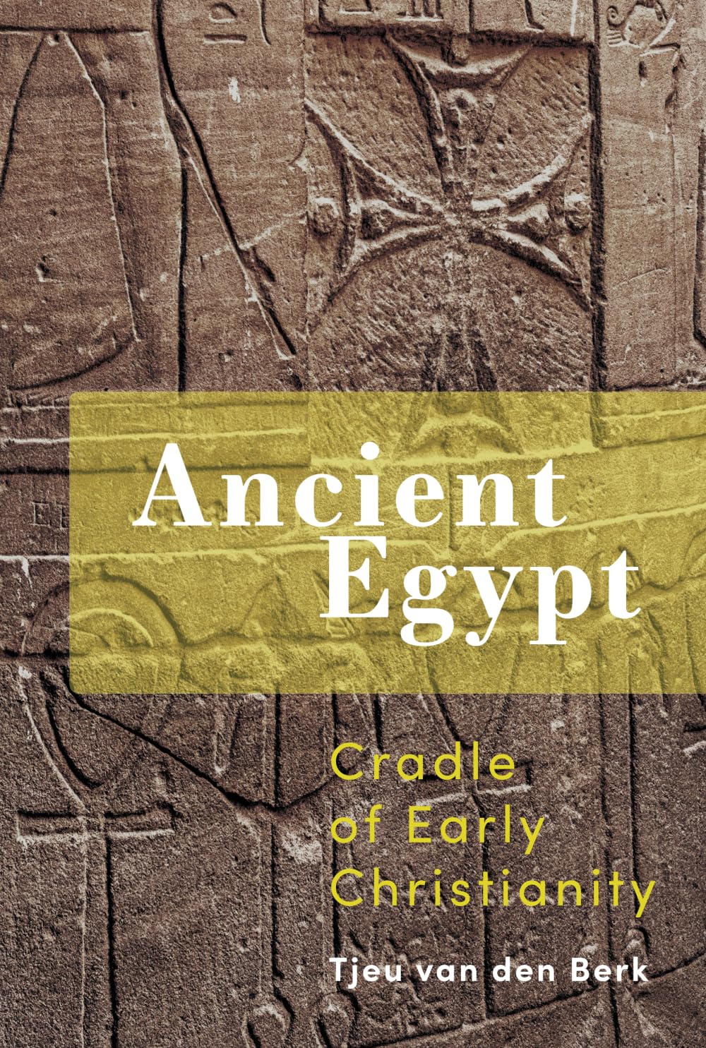 Ancient Egypt: Cradle of Early Christianity