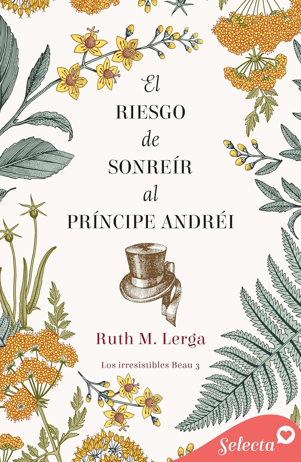 Portada del libro El riesgo de sonreír al príncipe Andréi - Los irresistibles Beau 3