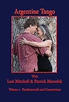 Vista 1 de Argentine Tango - Volume 1 - Fundamentals and Connections