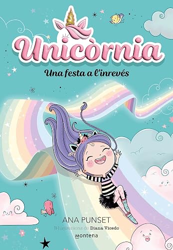 Unicòrnia 2 - Una festa a l'inrevés: Primeres lectures en català (Montena)