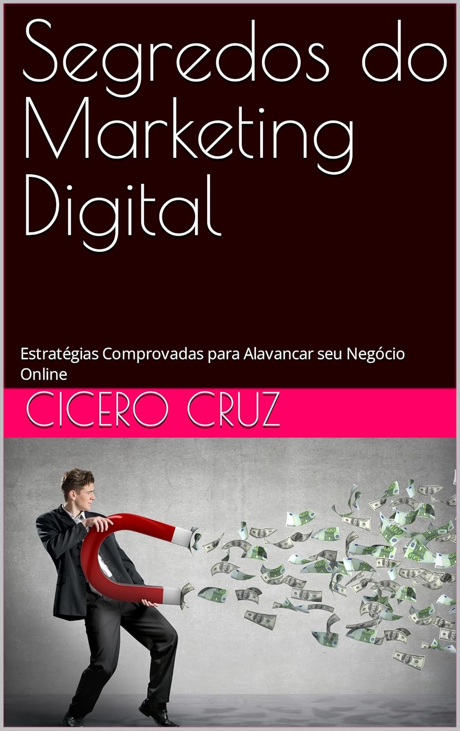 Segredos do Marketing Digital: Mengungkap Rahasia Sukses di Era Digital