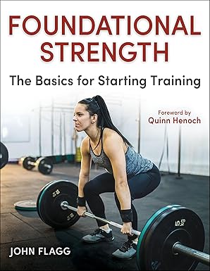 Foundational Strength: The Basics for Starting Training-Wow! eBook