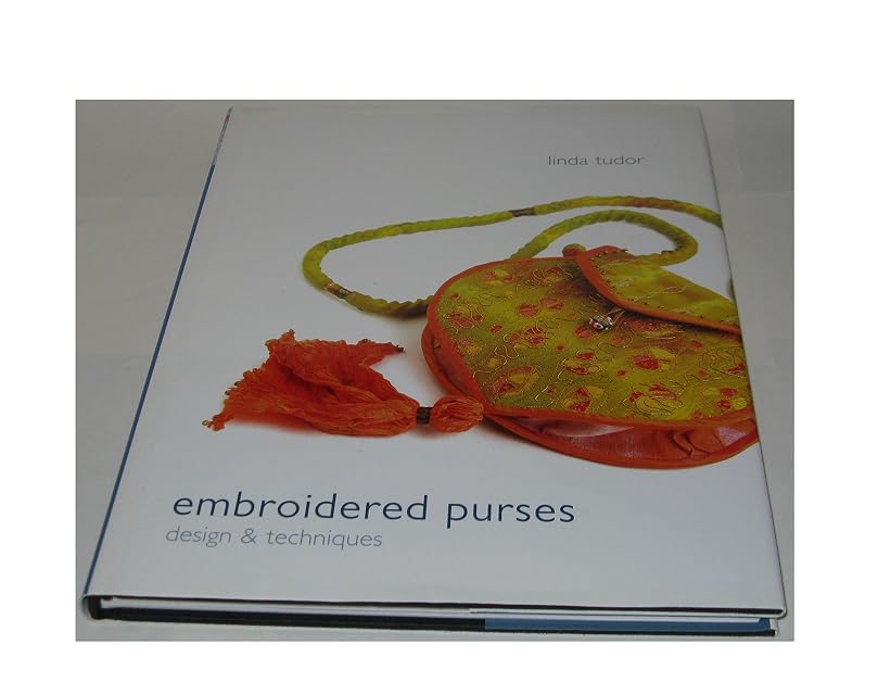 Portada de Embroidered Purses: Design & Techniques