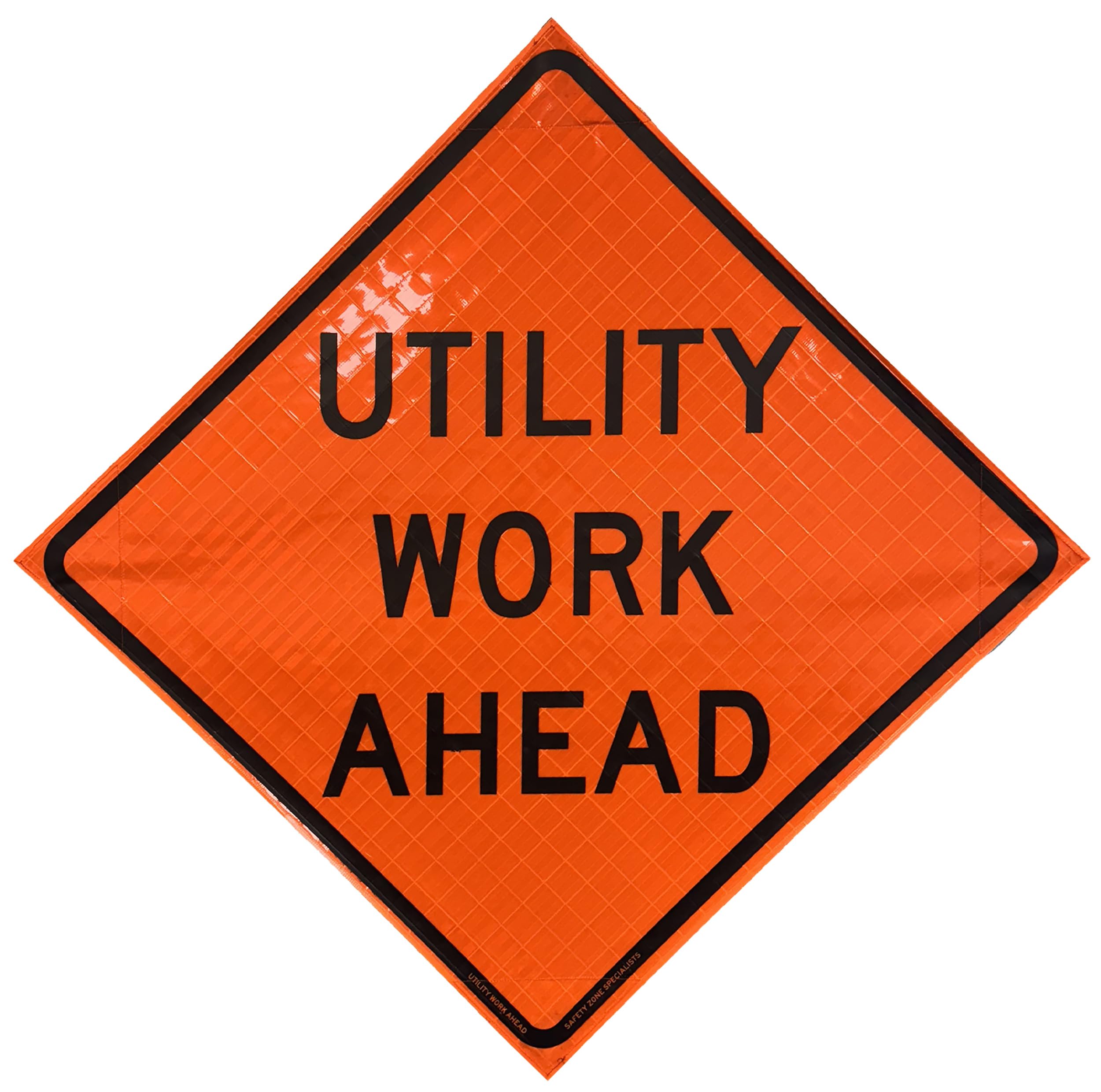 48" x 48" High Intensity Reflective Vinyl Roll-Up MUTCD Compliant Traffic Control Sign (Utility Work Ahead)