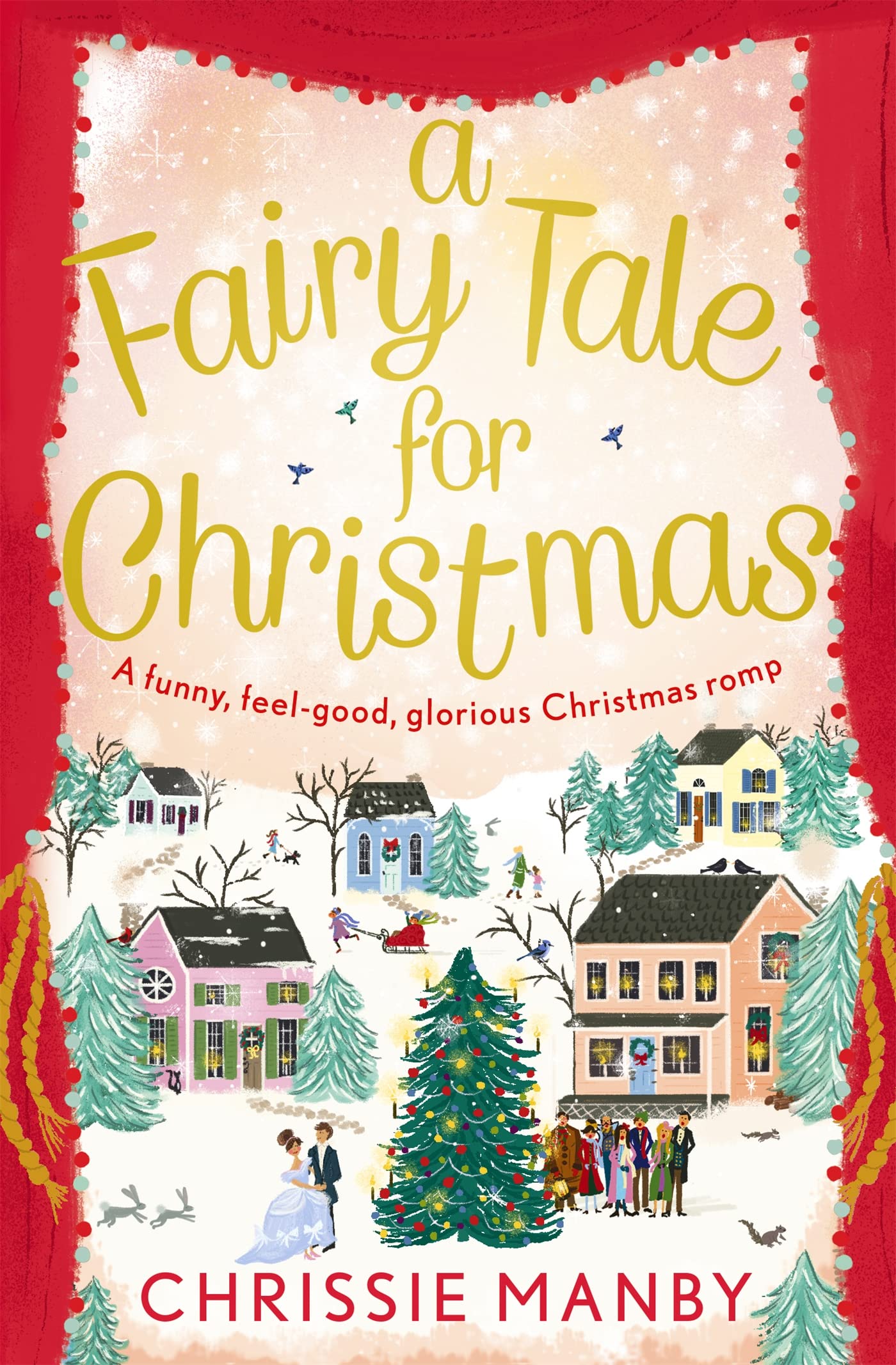 Fairy Tale for Christmas, A By Chrissie Manby