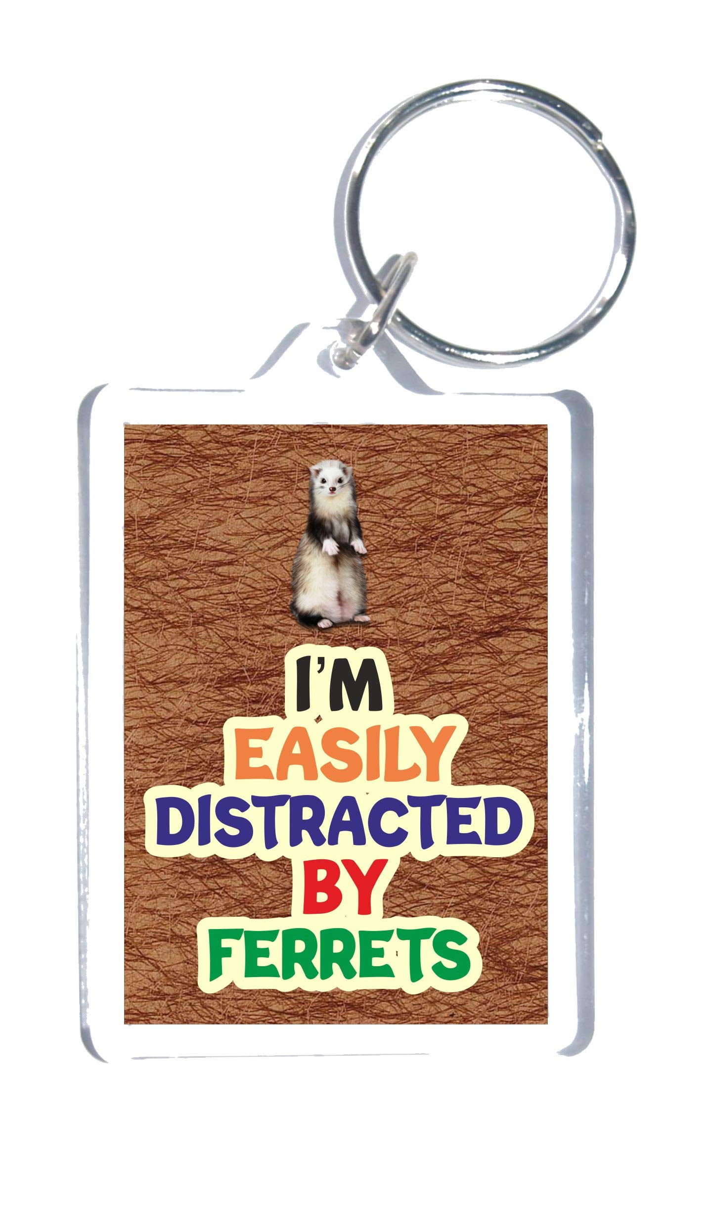 Clare's Cosmetics Brown Fun Animal Lover Gift – I'm Easily Distracted By Ferrets – Novelty Keyring