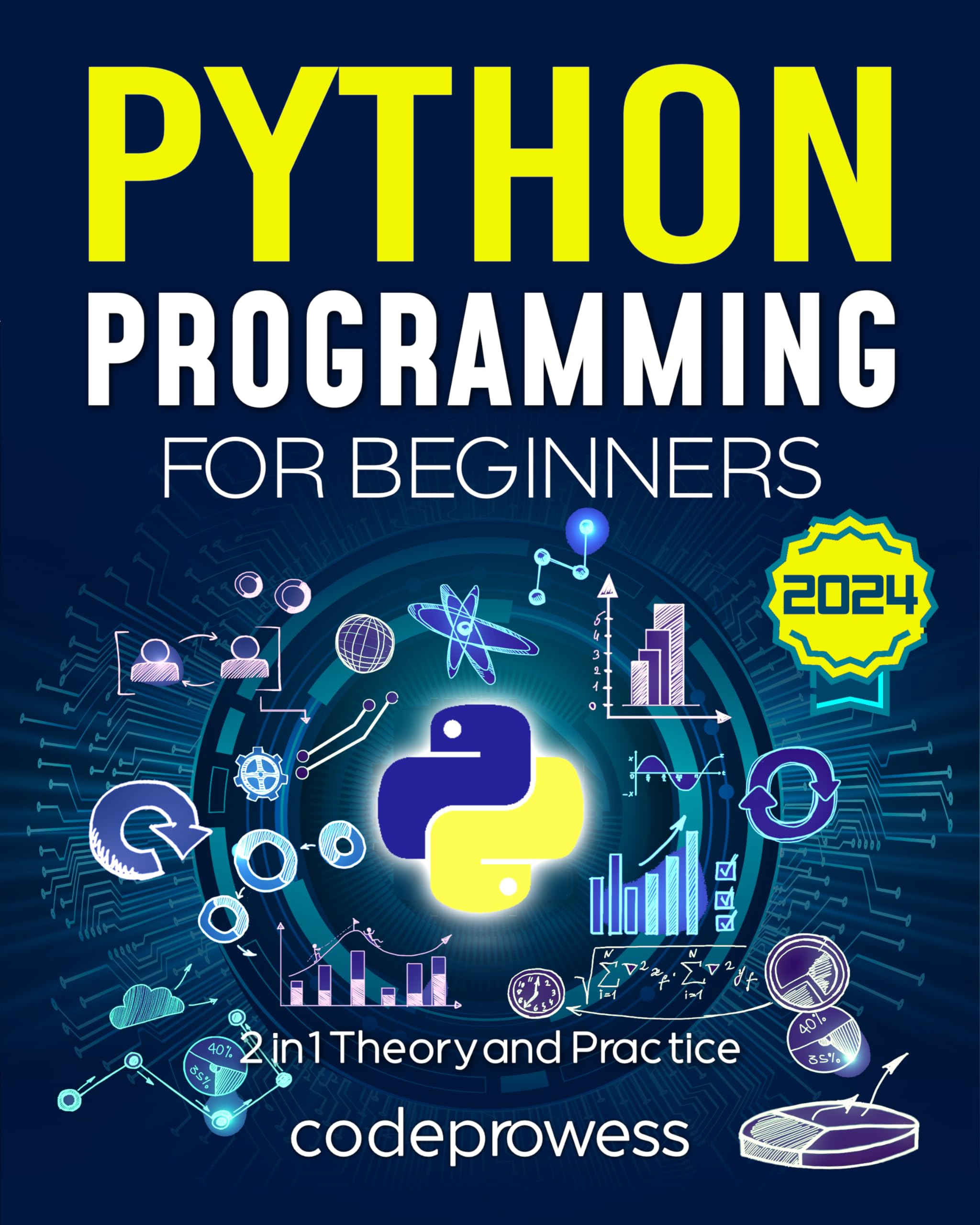 Python Programming for Beginners: The Complete Python Coding Crash Course - Boost Your Growth with an Innovative Ultra-Fast Learning Framework and Exclusive Hands-On Interactive Exercises & Projects