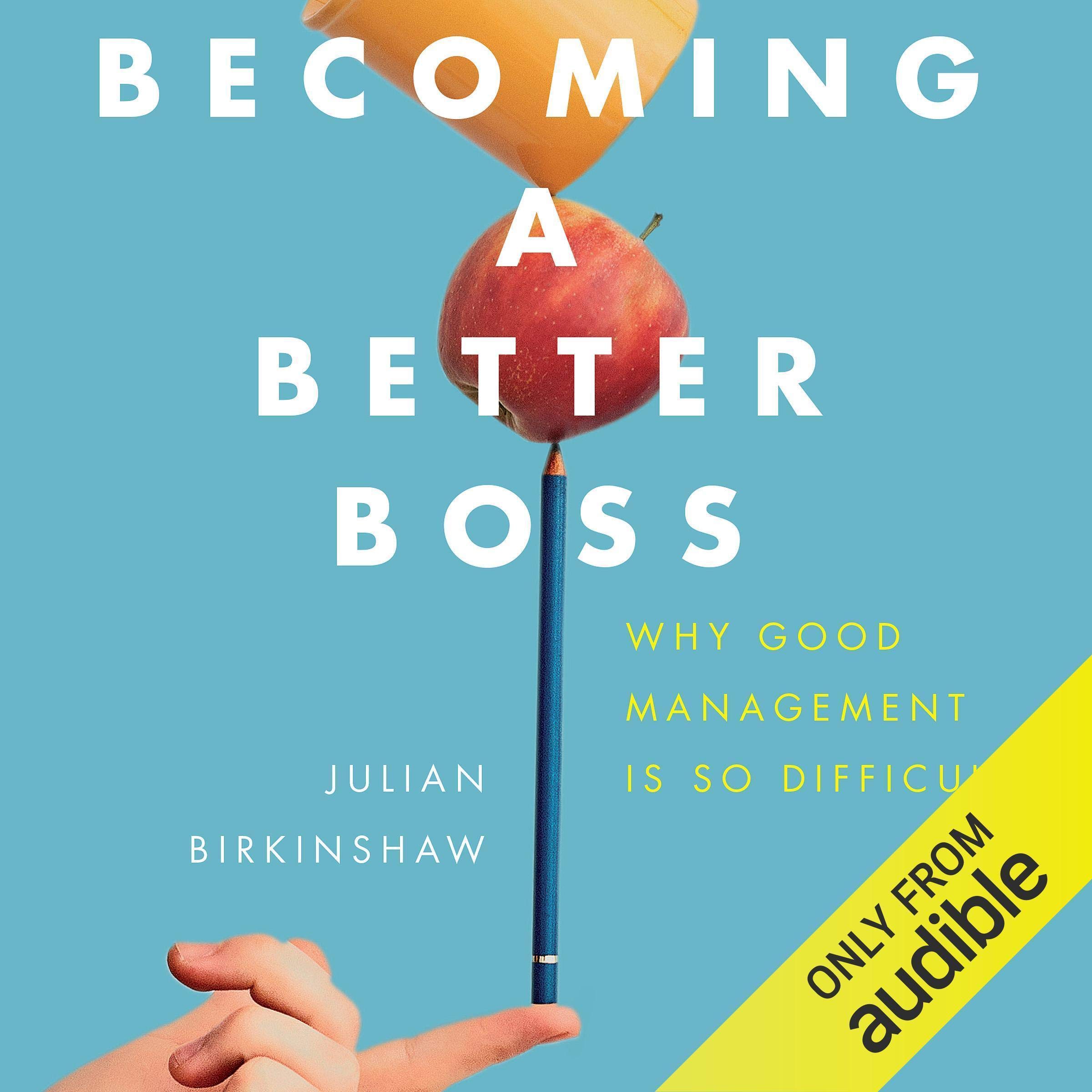 Cover art for Becoming A Better Boss