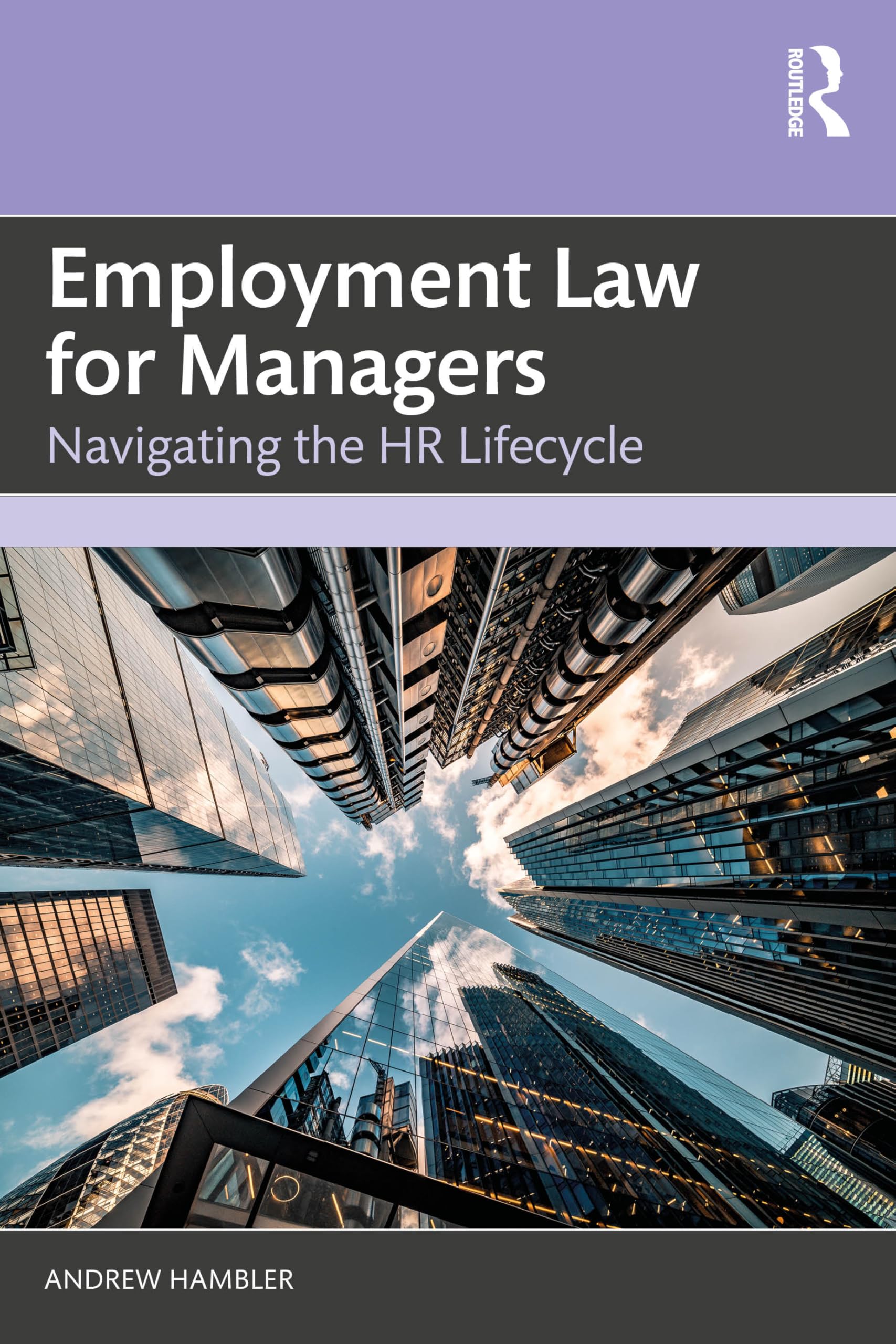 Employment Law for Managers: Navigating the HR Lifecycle