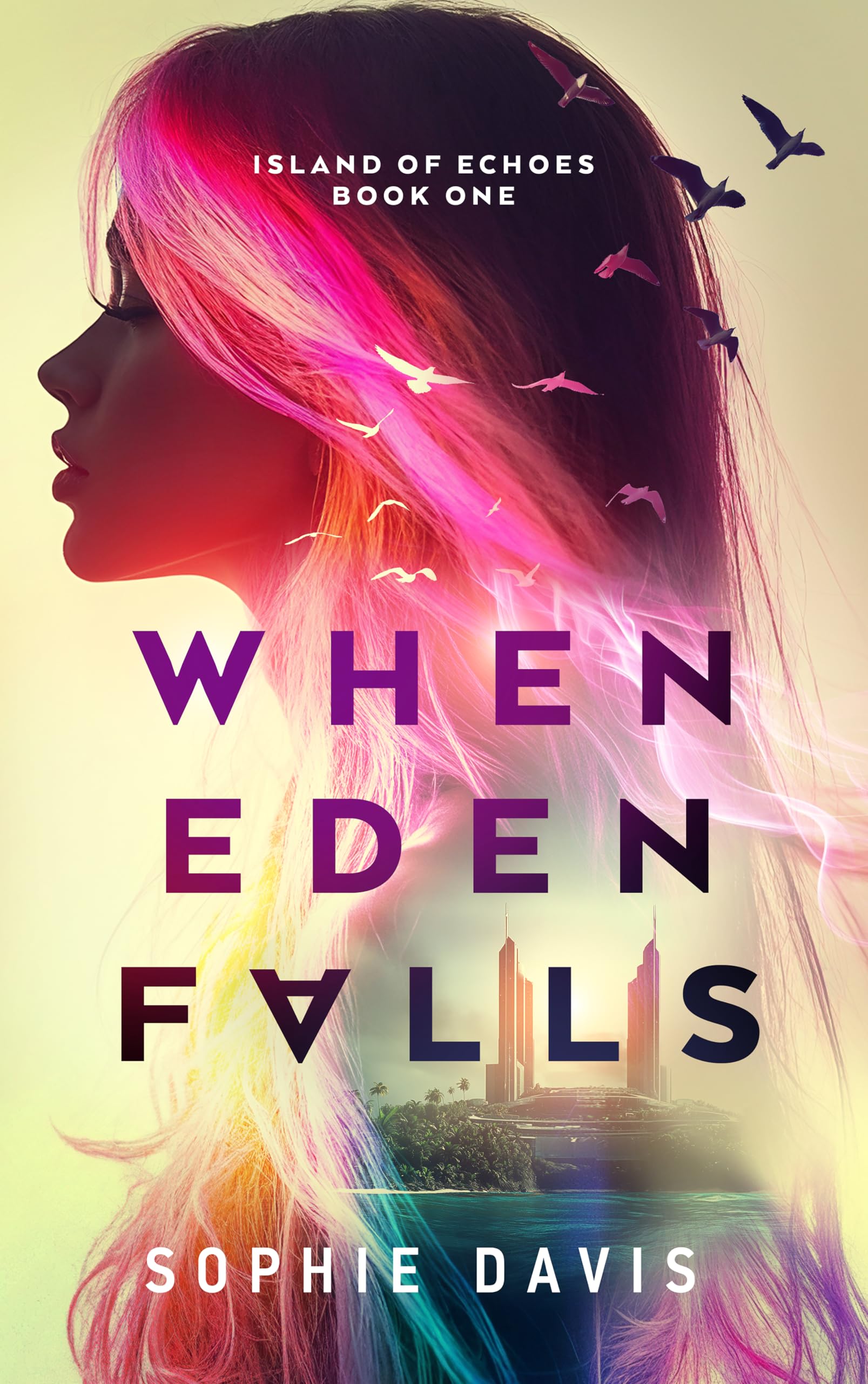 When Eden Falls (Island of Echoes Duology Book 1)