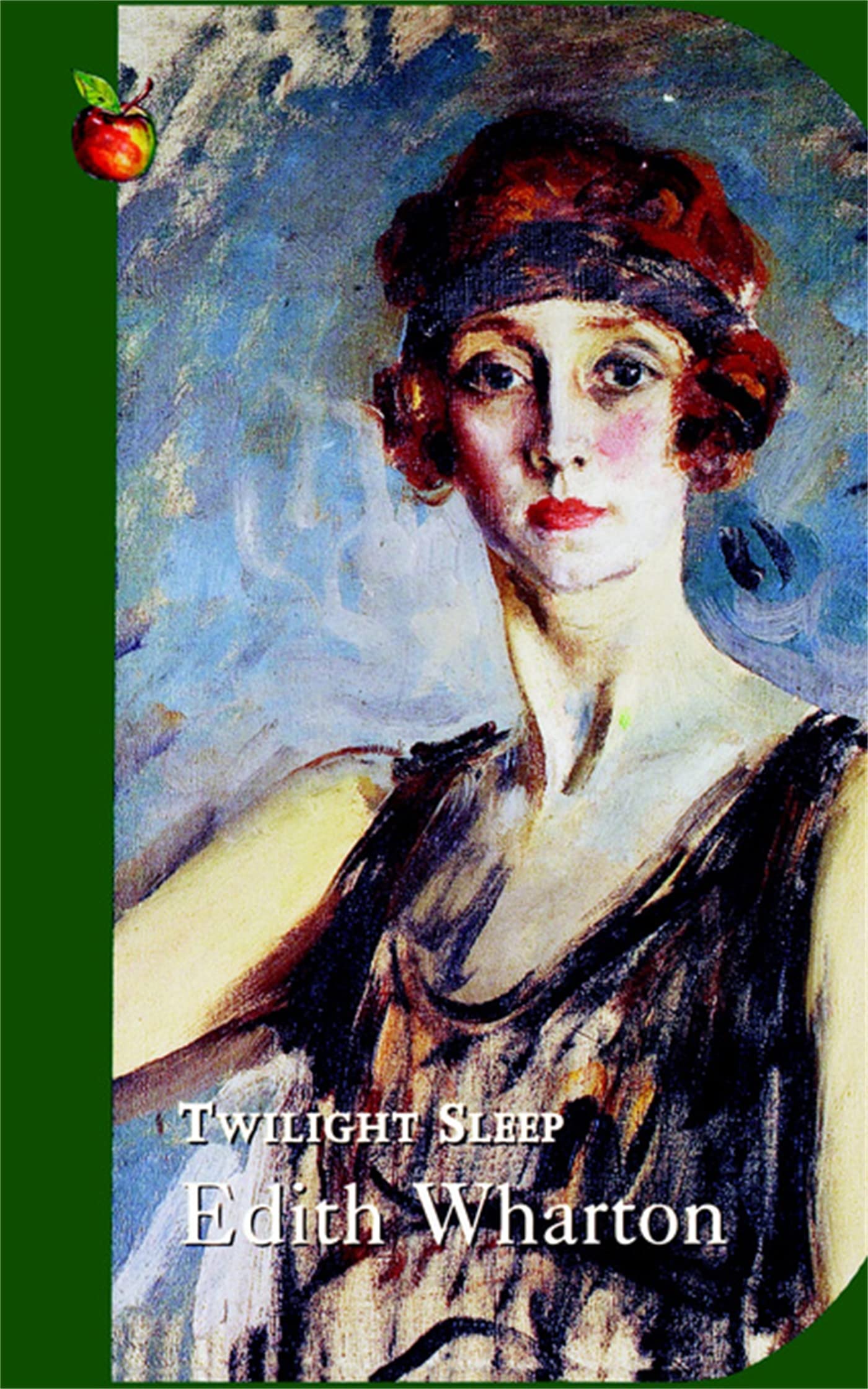 Twilight Sleep (Virago Modern Classics) By Edith Wharton