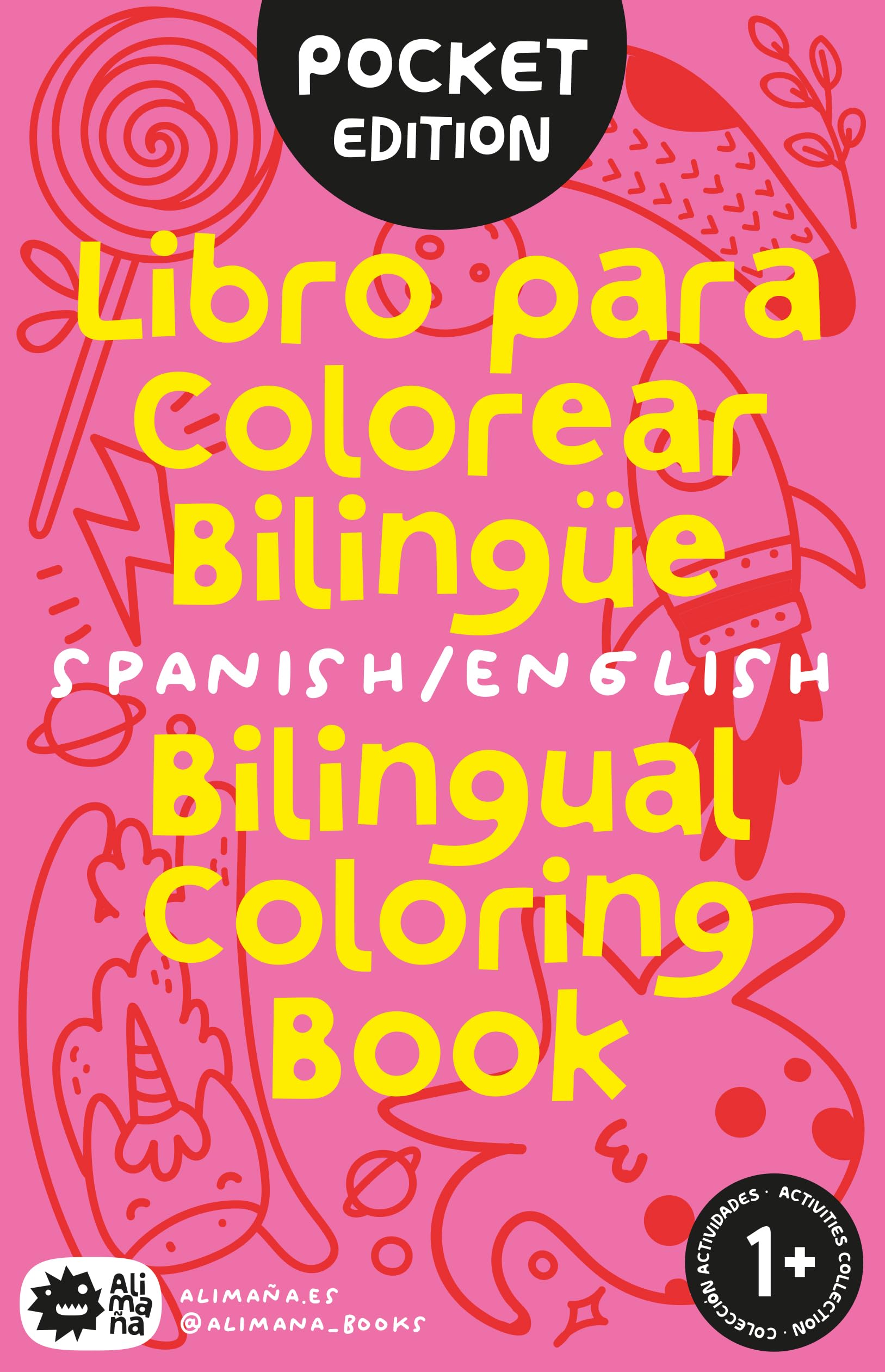 Libro para Colorear Bilingüe / Bilingual Coloring Book: Spanish/English (pocket edition): 1 (ACTIVIDADES/ACTIVITIES)